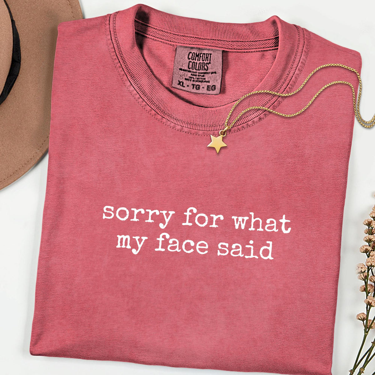 Comfort Colors® Sorry for What My Face Said Graphic Tee, Funny Resting Face Shirt, Relatable Mood Graphic T-Shirt for Women
