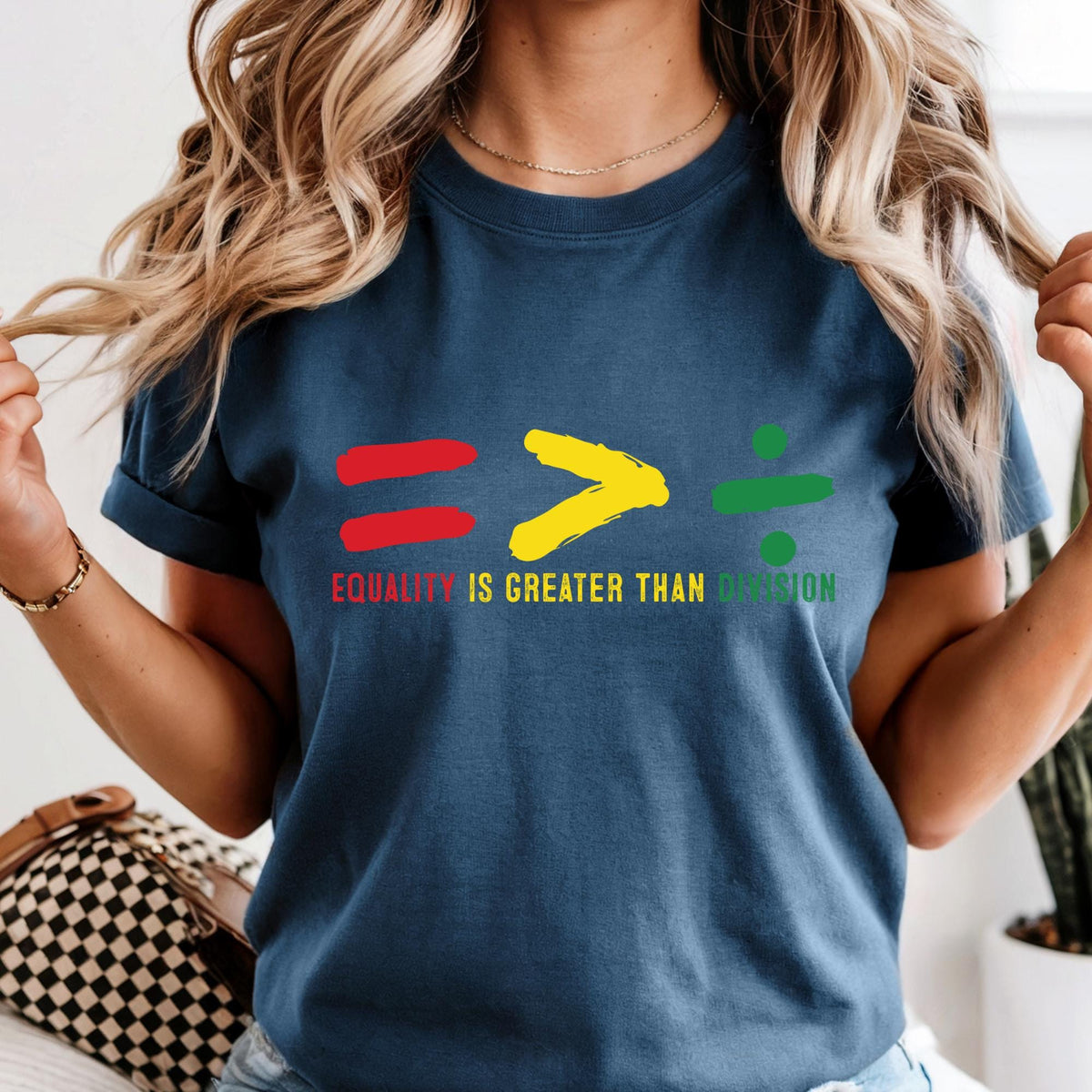Equality Is Greater Than Division Human Rights T-Shirt