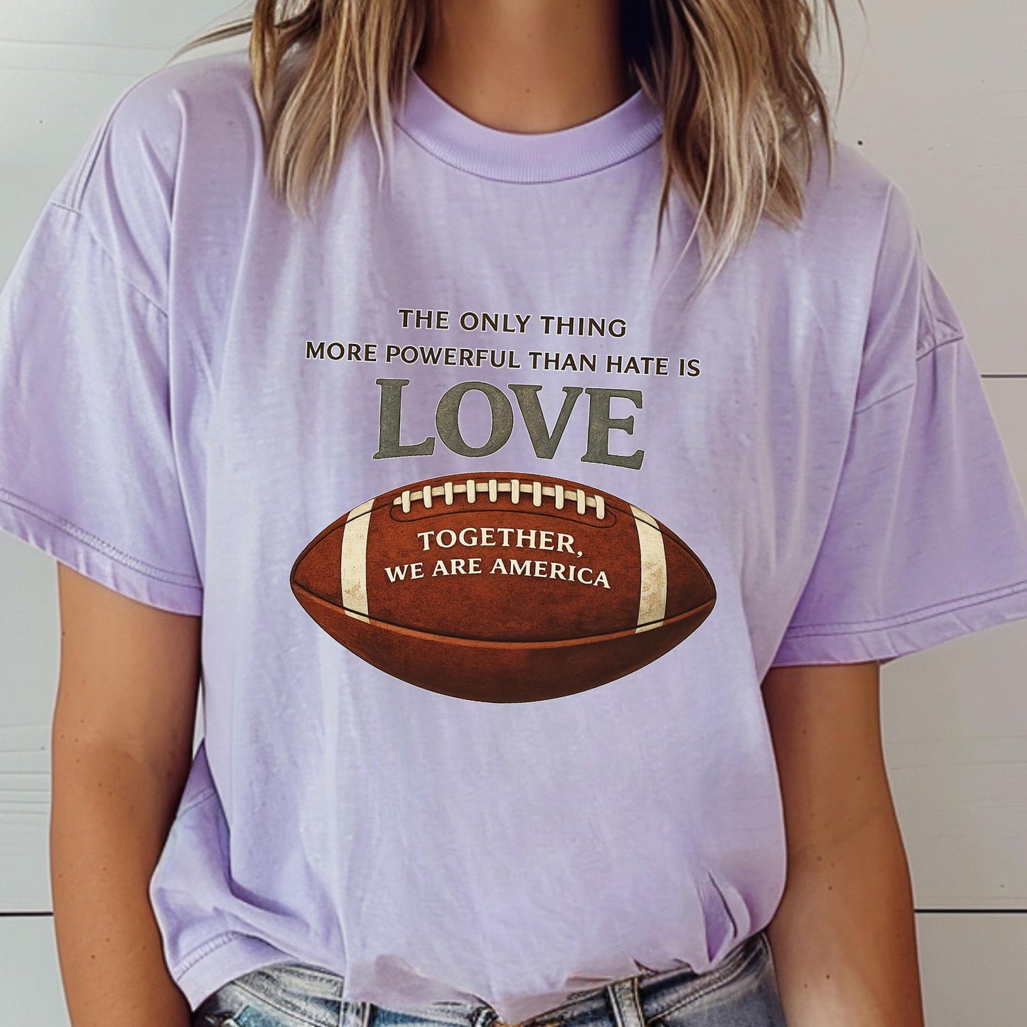 Comfort Colors® The Only Thing More Powerful Than Hate Is Love Shirt Bad Tee Bunny Together We Are America Shirts