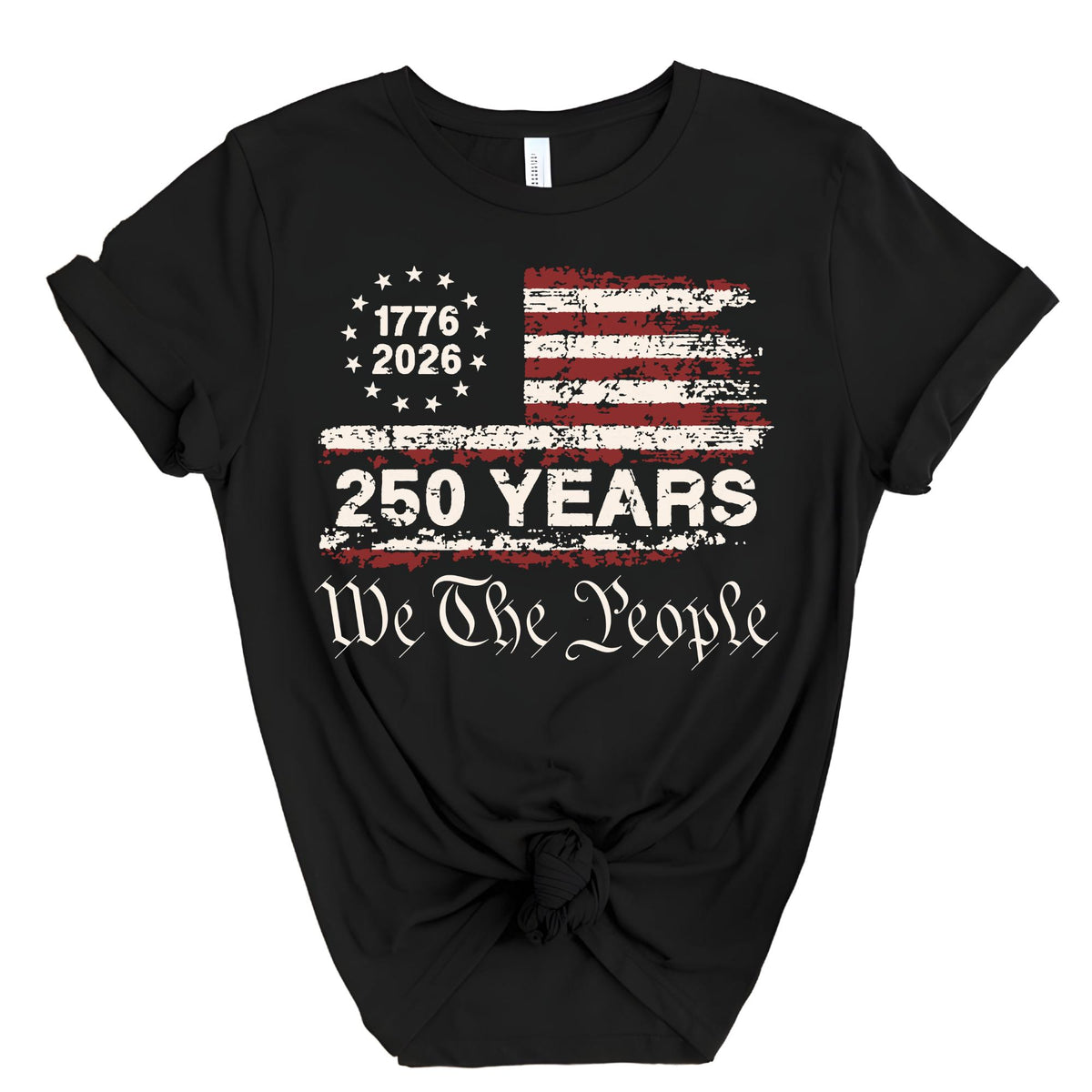 America 250 1776–2026 Patriotic Flag We The People T-Shirt