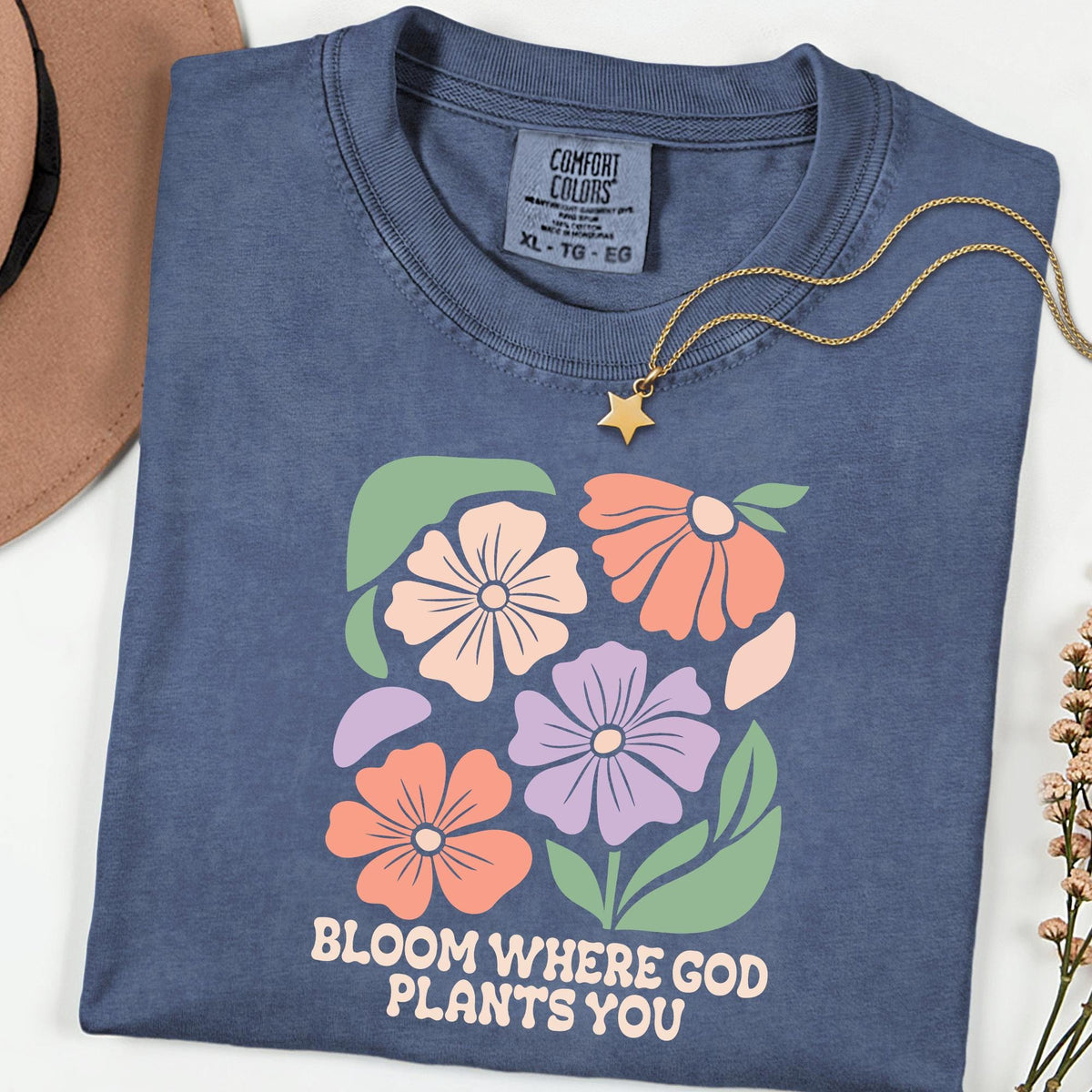 Comfort Colors® Bloom Where God Plants You Shirt, Christian Floral Faith Tee, Inspirational Scripture T-Shirt, Encouragement Gift
