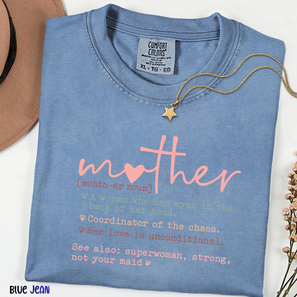 Comfort Colors® Mother Definition Shirt, Funny Mom Noun Tee, Mother’s Day Gift for Mom, Mama Life Shirt, Cute Mom Life Graphic Tee