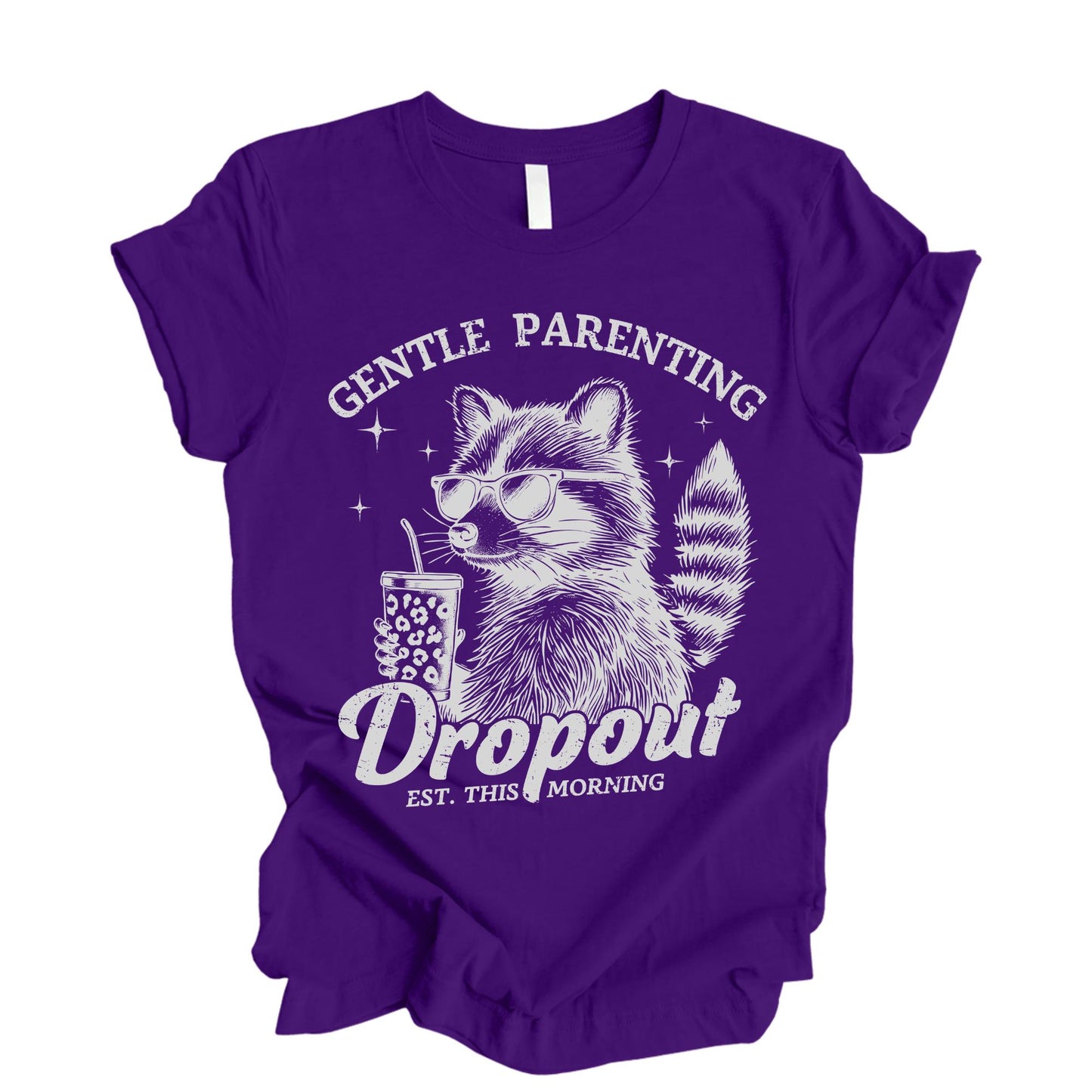 Gentle Parenting Dropout Shirt, Funny Mom Shirt, Mothers Day Gift, Sarcastic Mom Shirt, Mom Life Shirt, Funny Motherhood Shirt