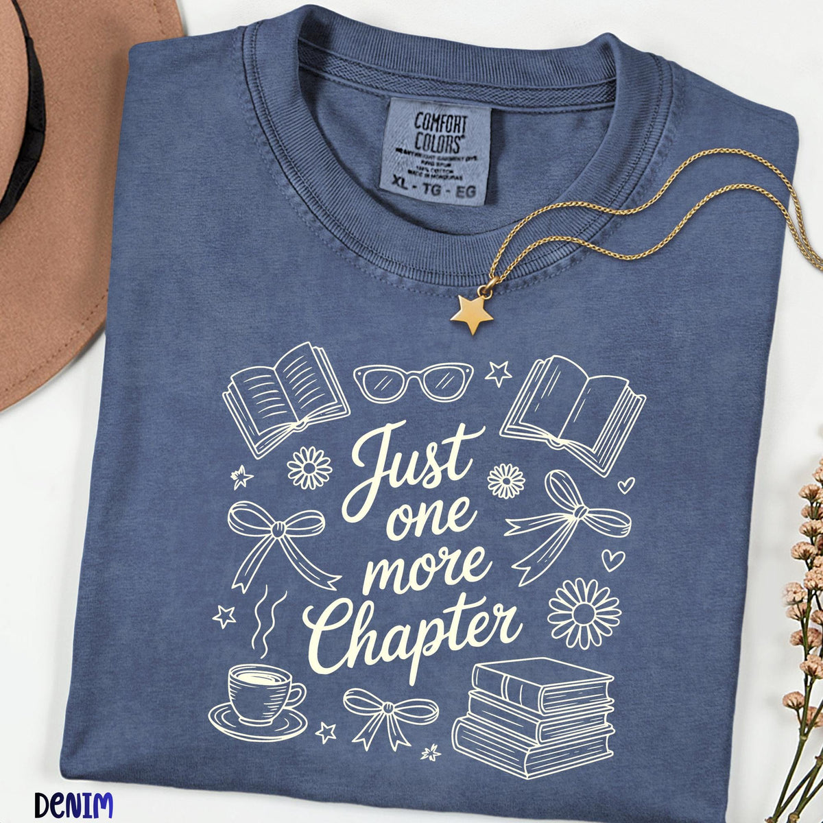 Just One More Chapter Comfort Colors® Shirt, Book & Coffee Graphic Tee, Reader Gift, Floral Bookish Shirt, Librarian Shirt