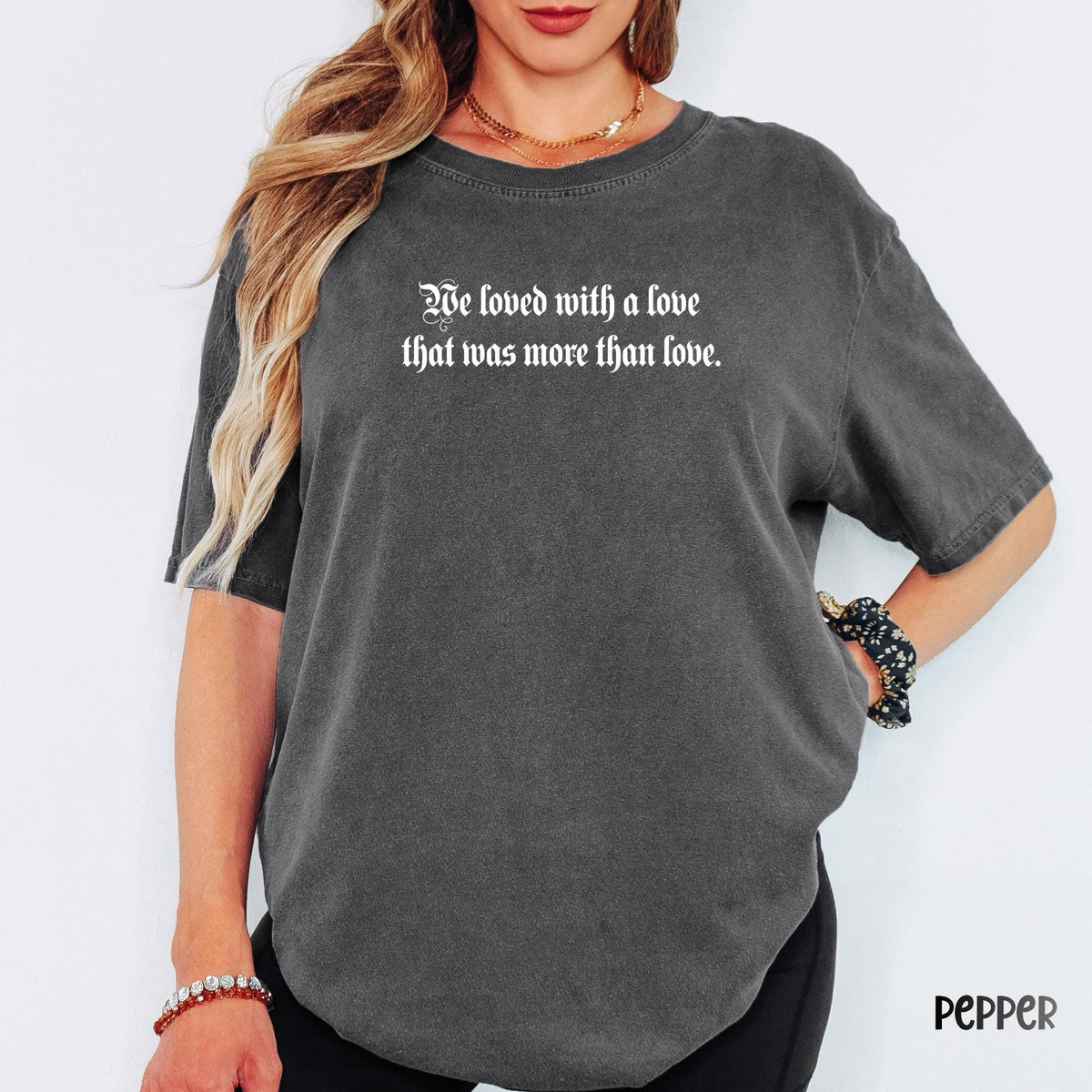 We Loved With A Love That Was More Than Love Shirt, Comfort Colors® Romantic Quote Tee, Literary Love T-Shirt, Vintage Poetry Graphic