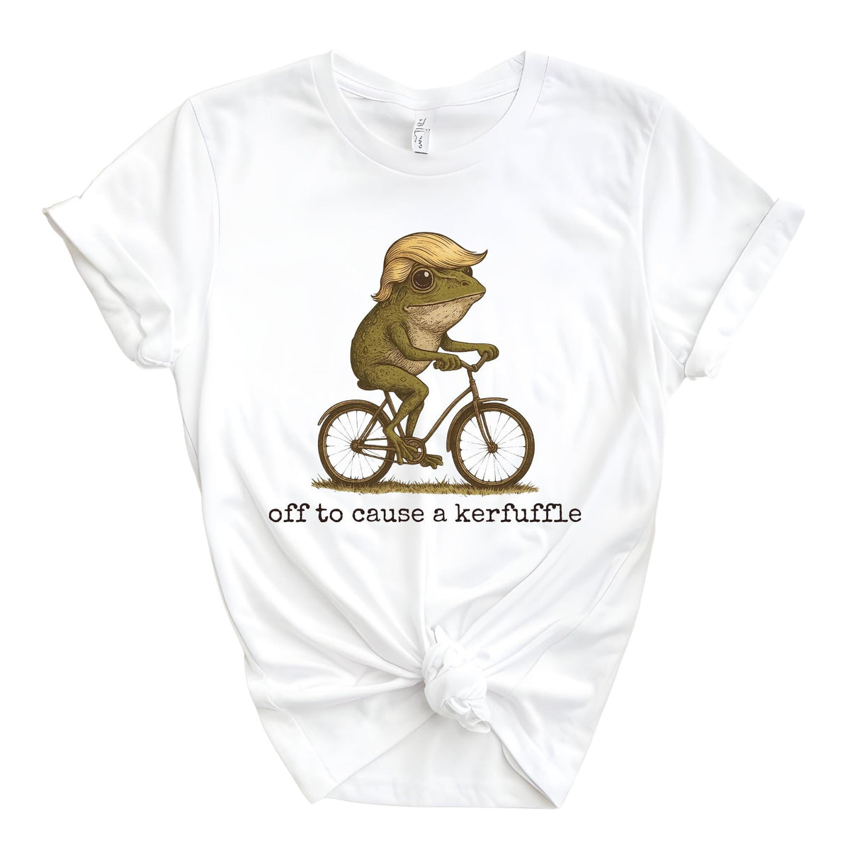 Off to Cause a Kerfuffle Frog Funny Meme Protest T-Shirt