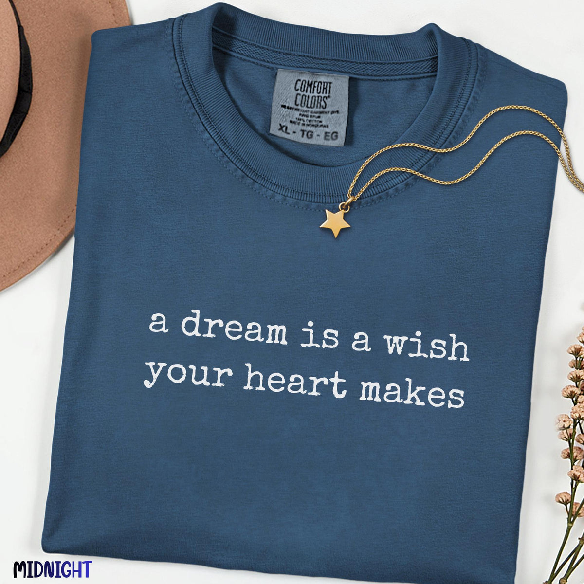 A Dream Is a Wish Your Heart Makes Shirt, Fairy Tale Quote Minimalist Comfort Colors® Tee, Inspirational Quote T-shirt, Magical Saying Tee