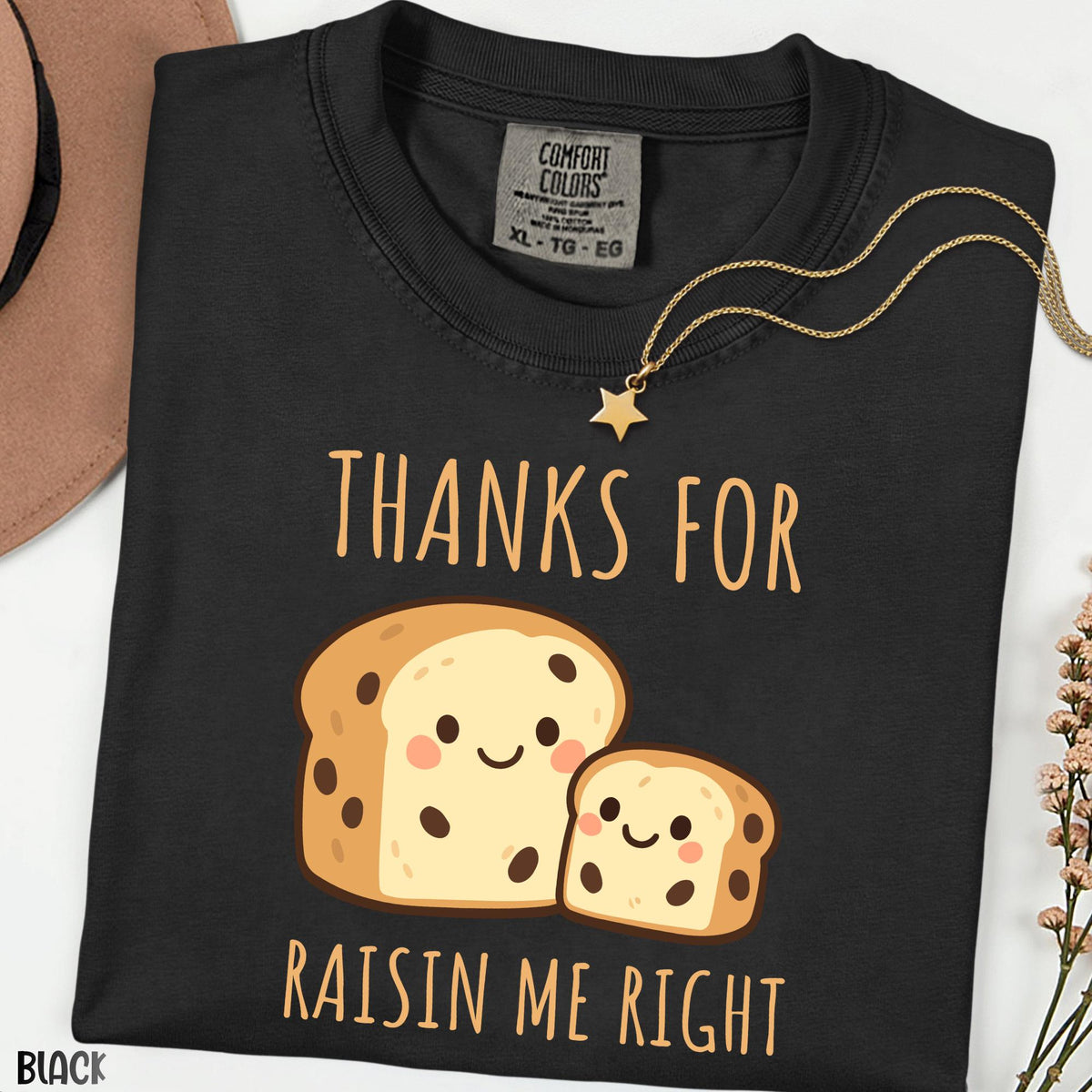 Thanks For Raisin Me Right Comfort Colors® T-Shirt, Funny Mom Pun Shirt, Mother's Day Gift Tee, Raisin Bread Pun, Casual Mom Shirt