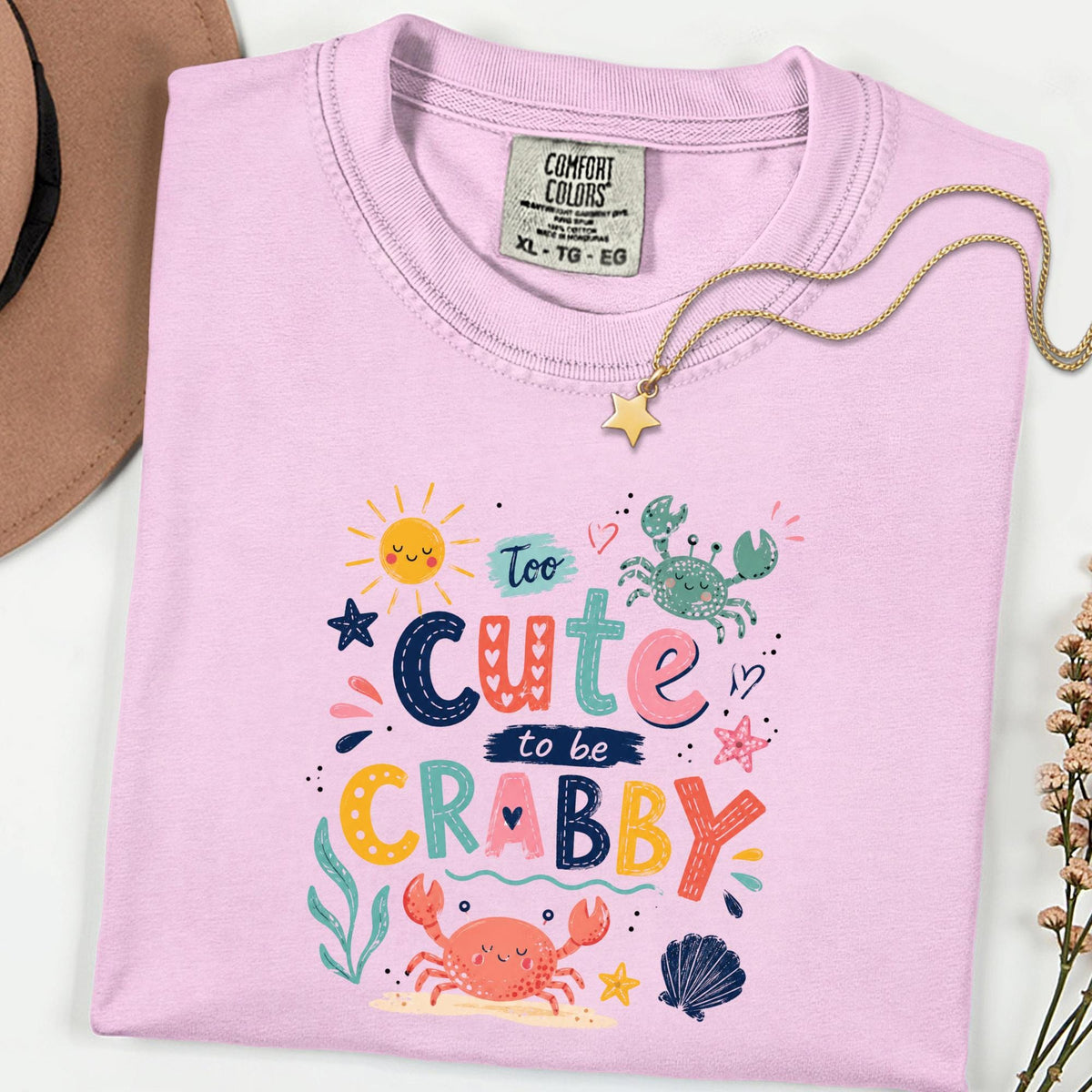Comfort Colors® Too Cute to Be Crabby T-Shirt, Summer Shirt, Gift For Women, Beach Shirt, Summer Women Shirt
