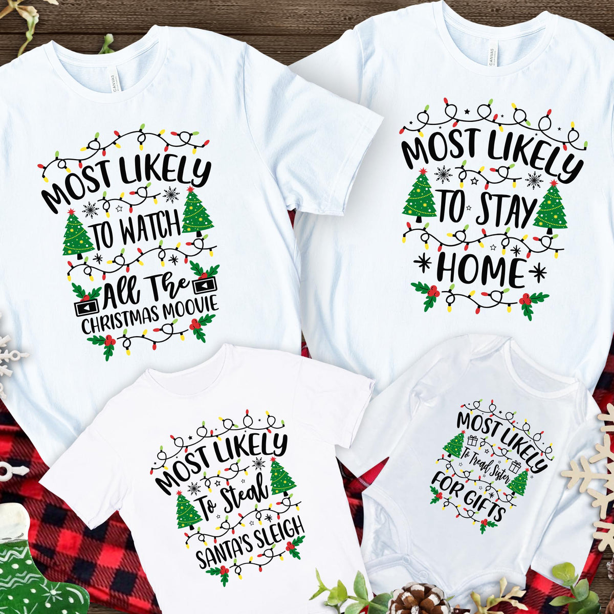 Most Likely to Christmas Shirt, Family Matching Christmas Gifts, Christmas Shirt, Funny Christmas Shirt, Family Pajamas