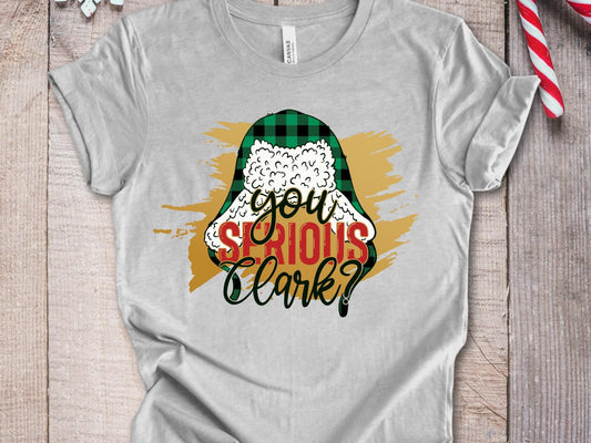 You Serious Clark Shirt, Christmas Family Tee, Vintage Movie Outfit