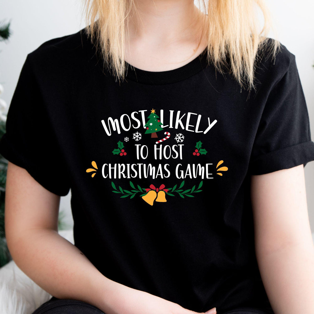 Most Likely To Shirt, Funny Quote T Shirt, Friends Group Tee, Gift For Best Friends
