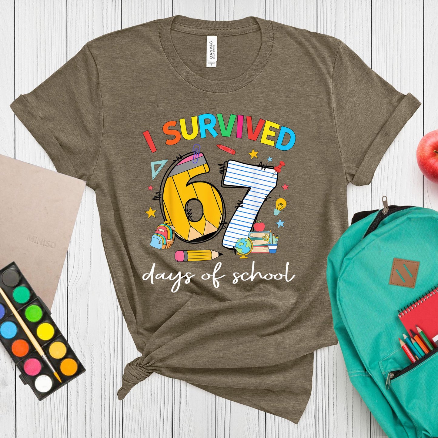 I Survived 67 Days of School Shirt  Funny Six Seven Teacher Tee