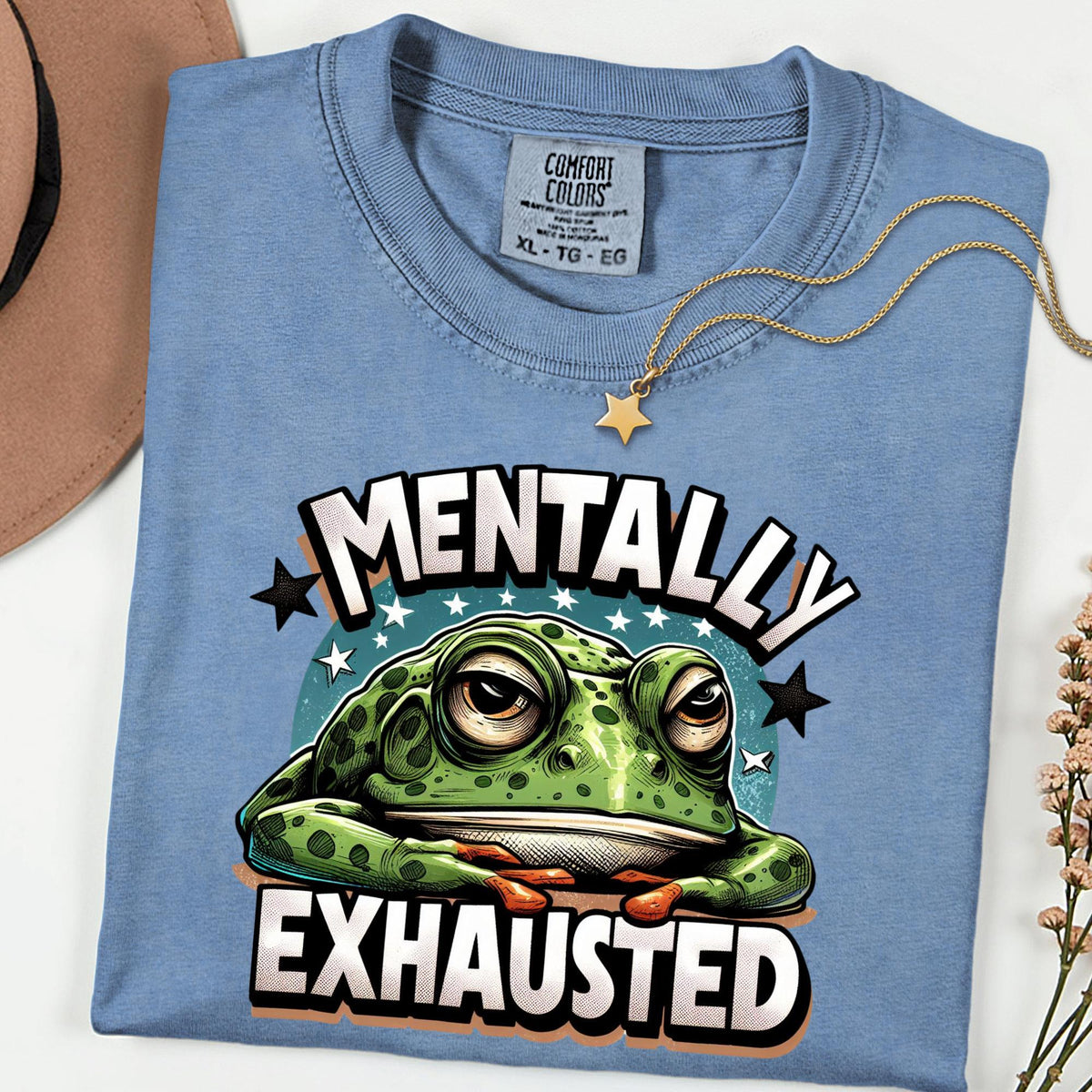 Comfort Colors® Mentally Exhausted Shirt, Funny Frog Graphic Tee, Burnout Humor T Shirt, Mental Health Shirt, Introvert Comfort Tee