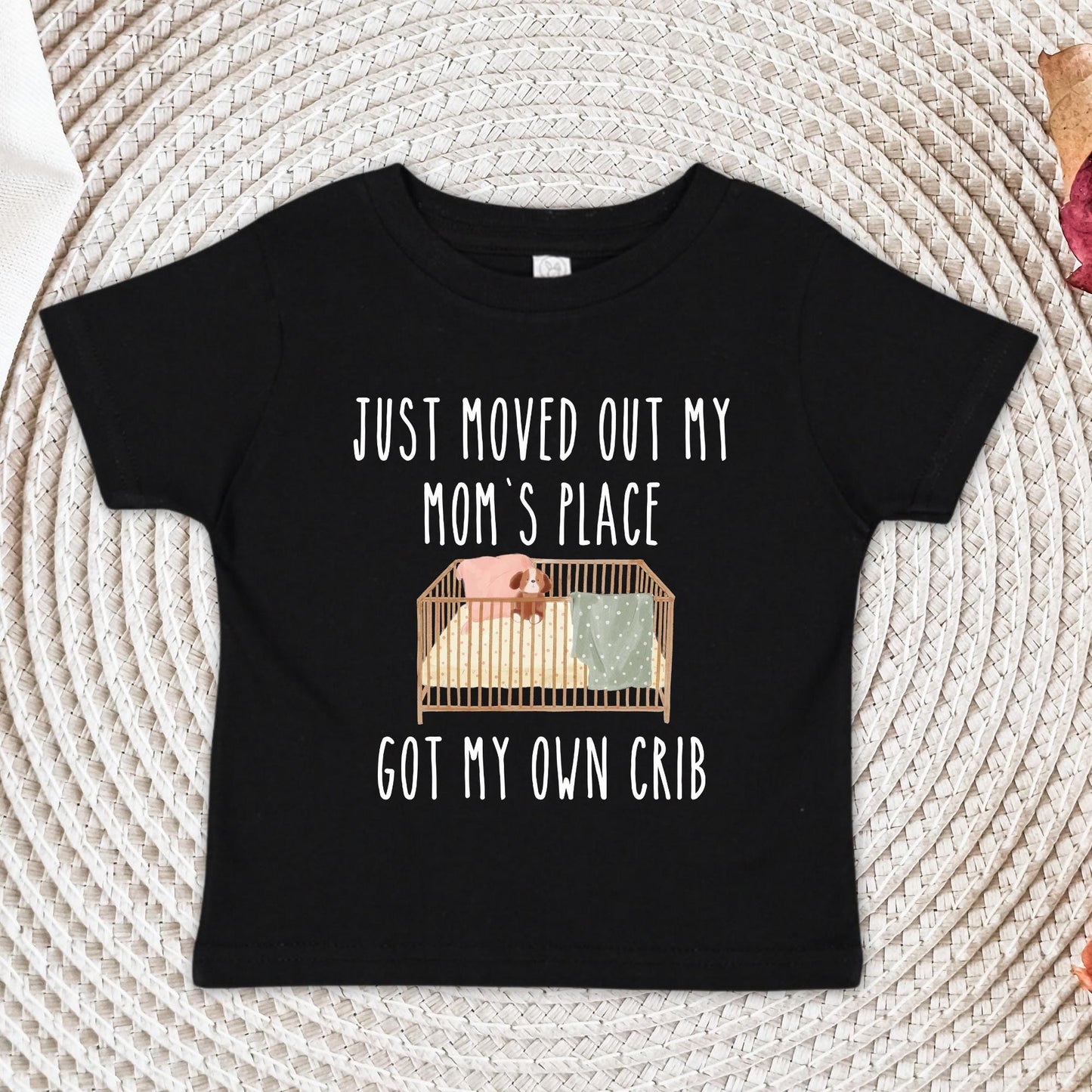 Just Moved Out My Moms Place Got my Own Crib Onesie® - Funny Baby Bodysuit - Cute Crib Baby Onesies®