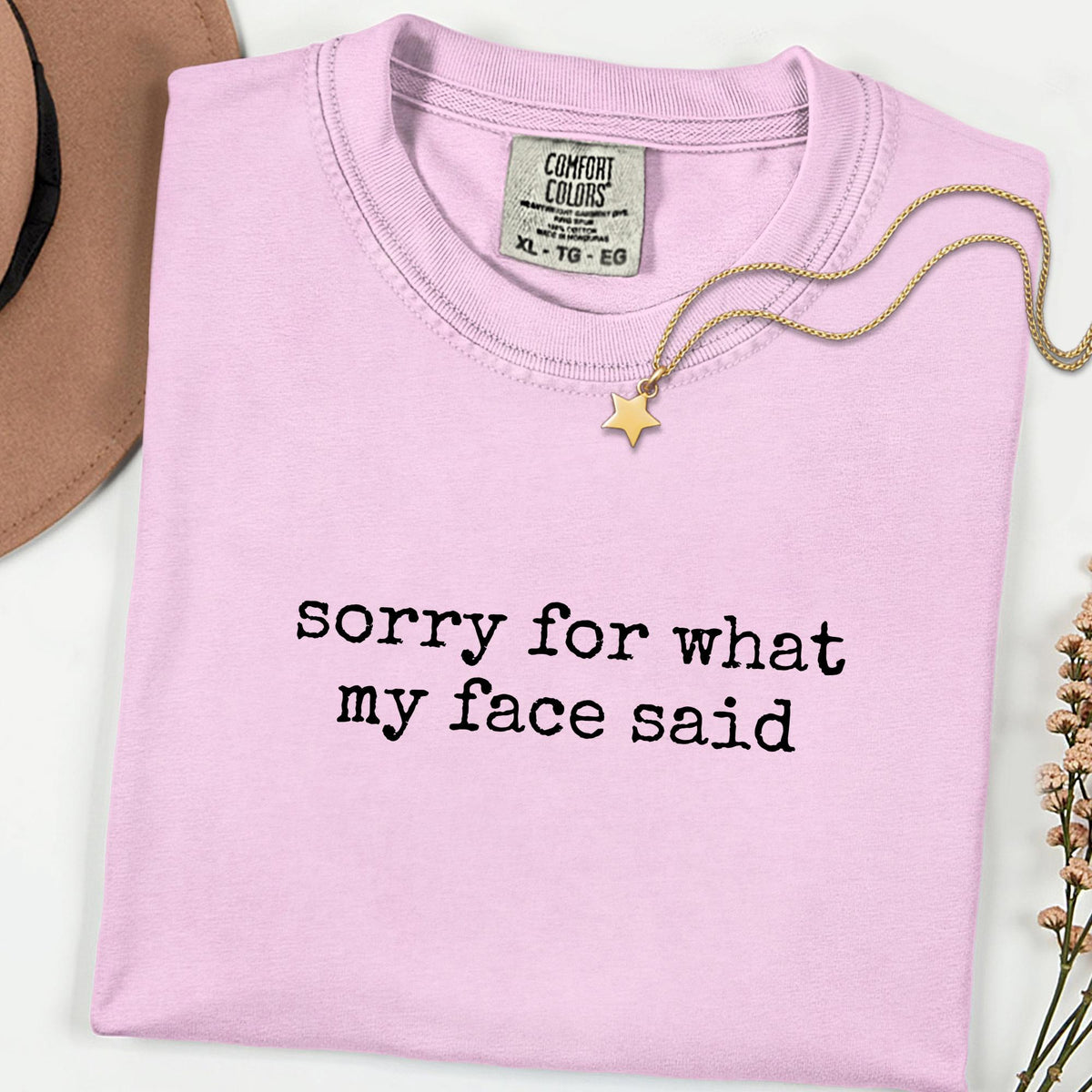 Comfort Colors® Sorry for What My Face Said Graphic Tee, Funny Resting Face Shirt, Relatable Mood Graphic T-Shirt for Women