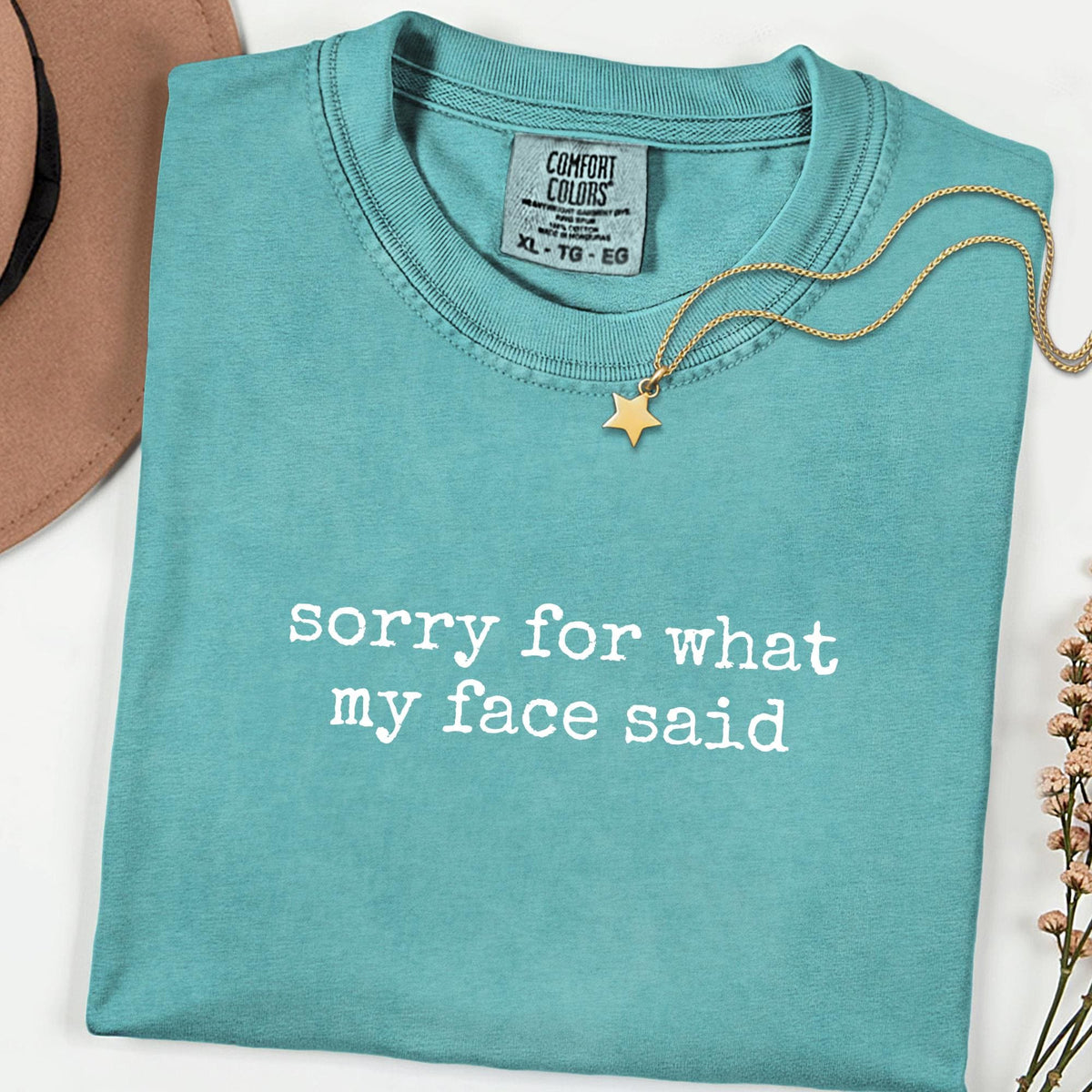 Comfort Colors® Sorry for What My Face Said Graphic Tee, Funny Resting Face Shirt, Relatable Mood Graphic T-Shirt for Women