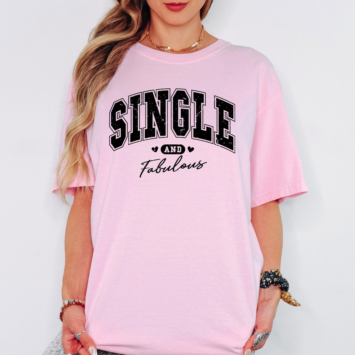Comfort Colors® Single And Fabulous Shirt, Self Love Graphic Tee, Valentine Quote Tshirt, Confident Women Top, Gift For Her