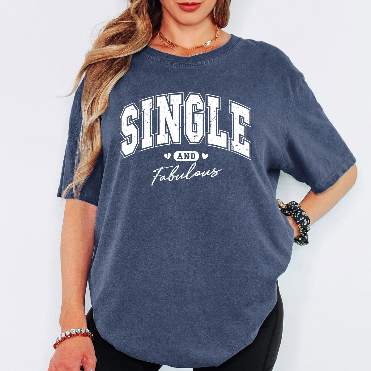 Comfort Colors® Single And Fabulous Shirt, Self Love Graphic Tee, Valentine Quote Tshirt, Confident Women Top, Gift For Her