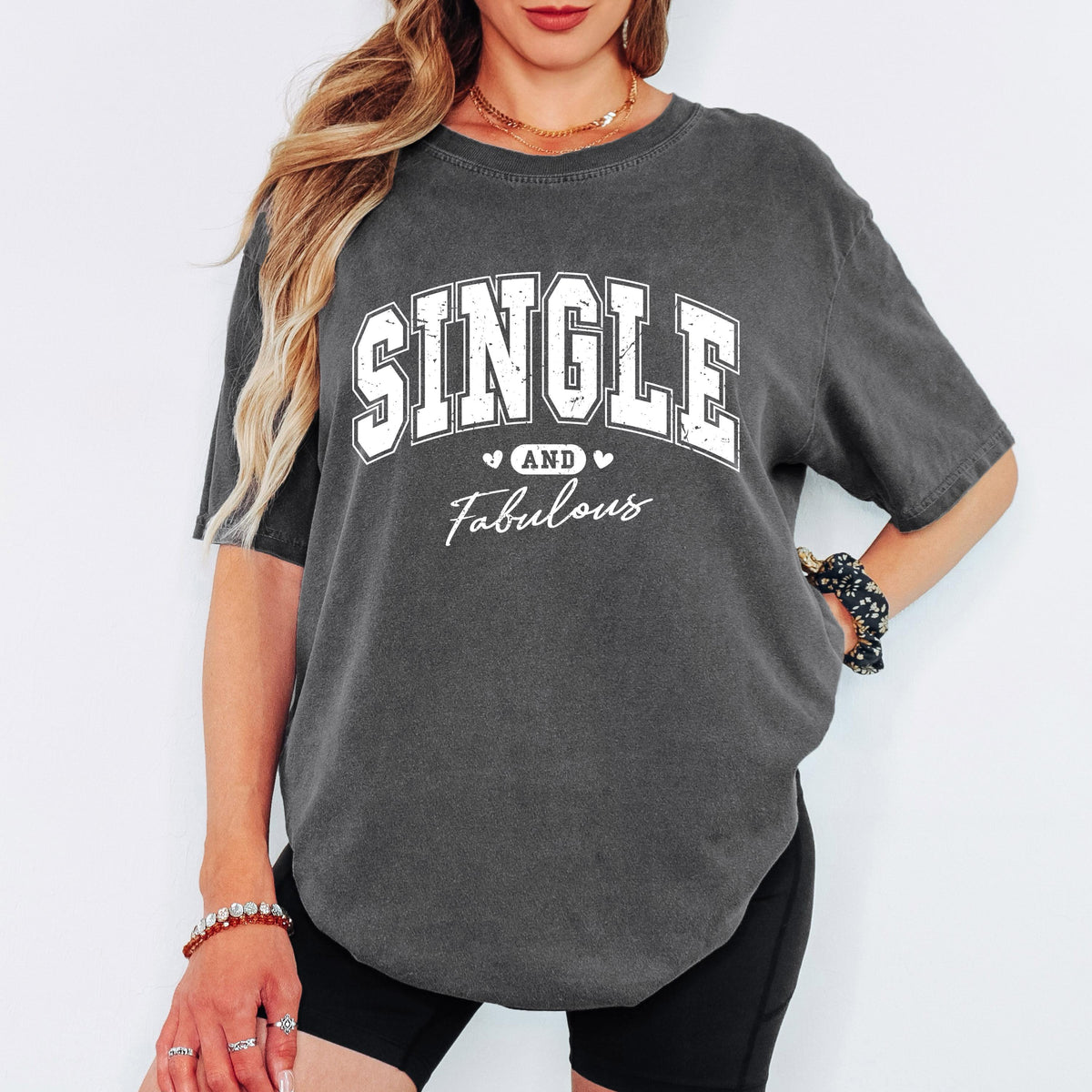 Comfort Colors® Single And Fabulous Shirt, Self Love Graphic Tee, Valentine Quote Tshirt, Confident Women Top, Gift For Her