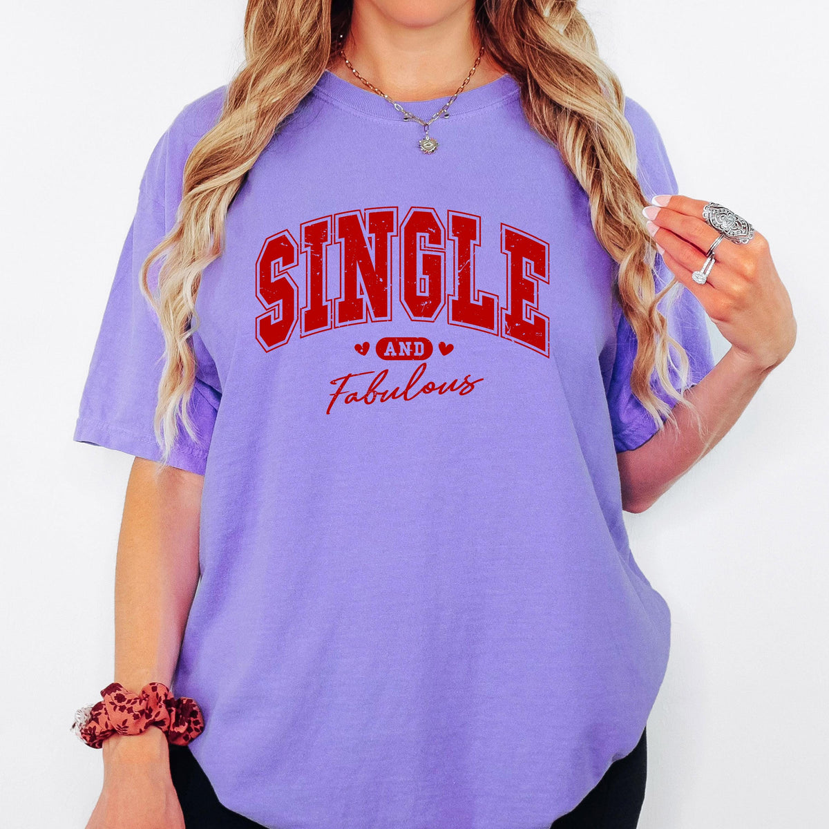 Comfort Colors® Single And Fabulous Shirt, Self Love Graphic Tee, Valentine Quote Tshirt, Confident Women Top, Gift For Her
