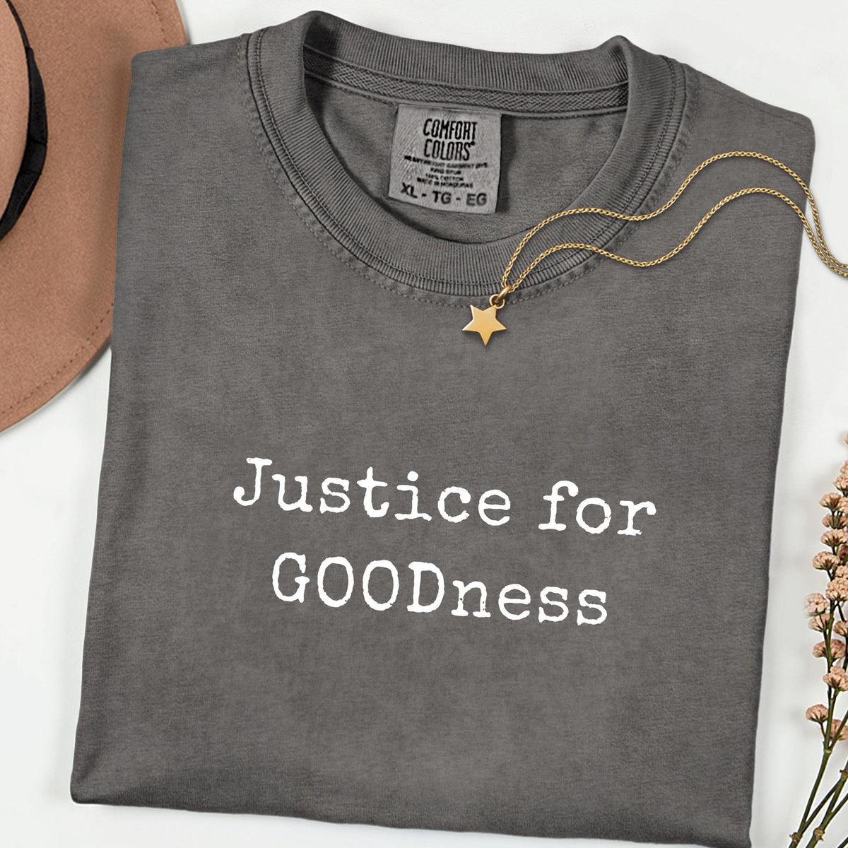 Comfort Colors® Justice for GOODness Shirt, Human Rights Unisex Tee