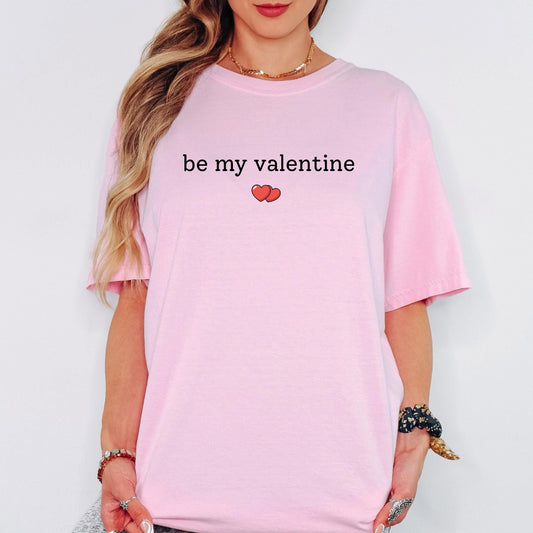 Comfort Colors® Be My Valentine Shirt, Cute Heart Valentine Tee, Timeless Love Design