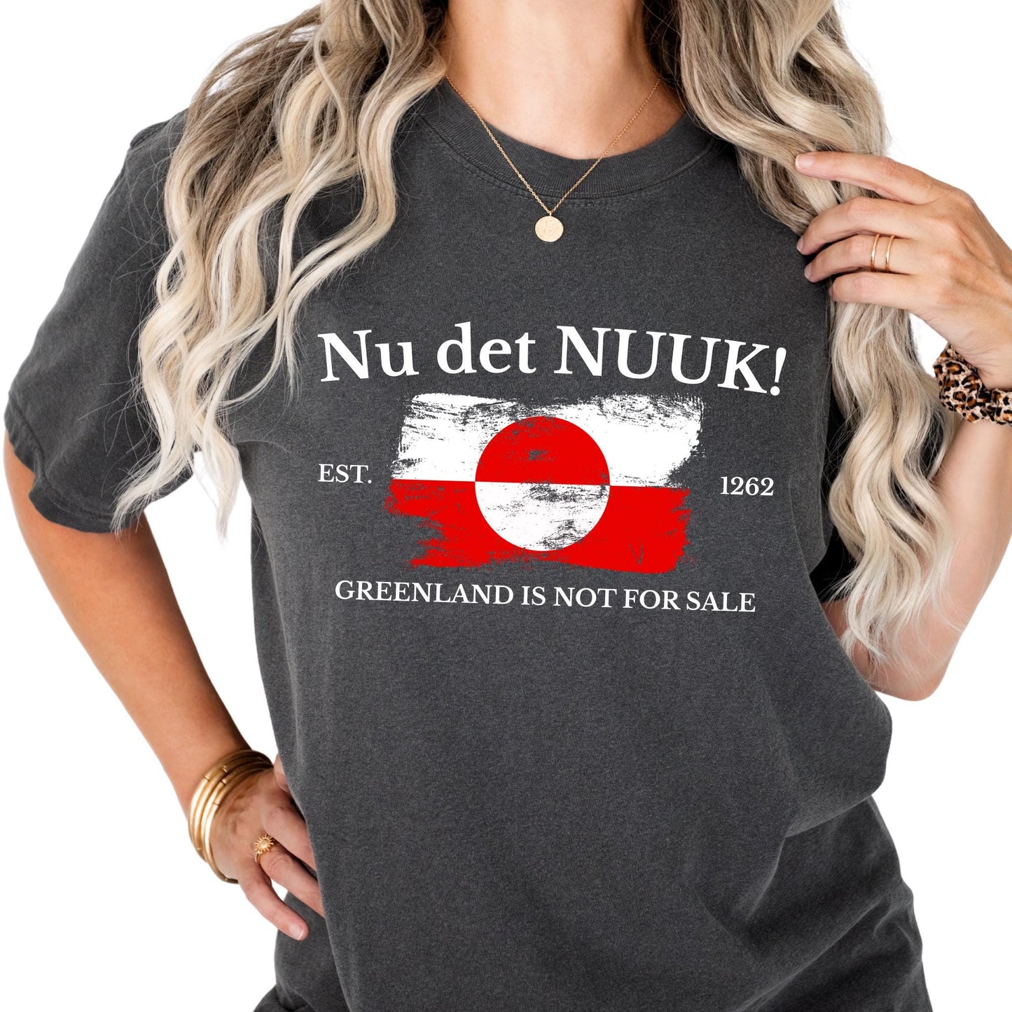 Comfort Colors® Nu Det Nuuk! Shirt - Greenland is not For Sale T-shirt - Proud Greenlandian Tee