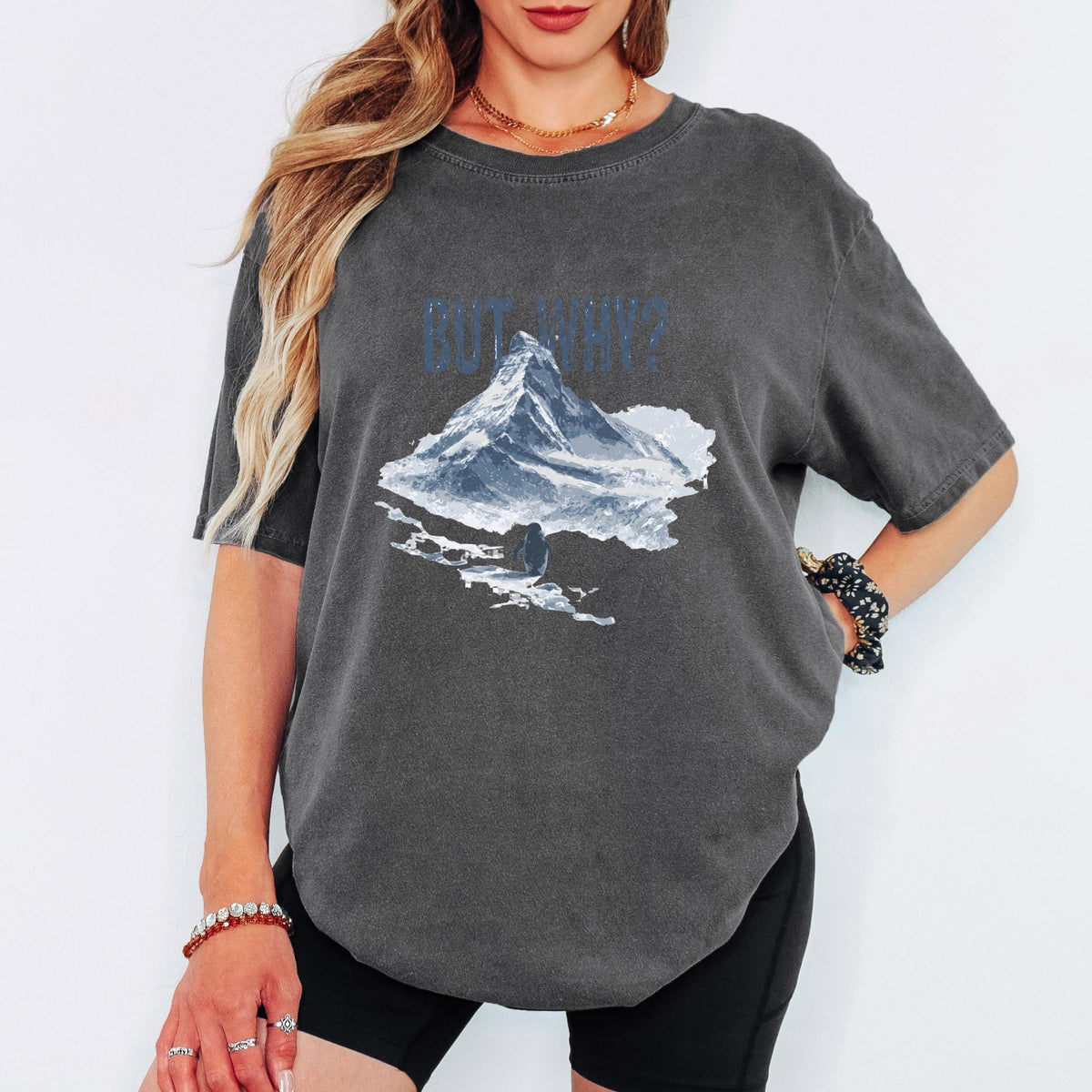 But Why Penguin Shirt, Funny Existential Quote Tee, Comfort Colors Graphic TShirt, Aesthetic Mountain Nature Top