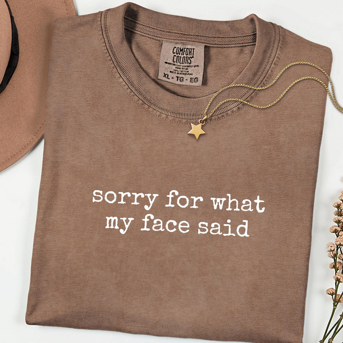 Comfort Colors® Sorry for What My Face Said Graphic Tee, Funny Resting Face Shirt, Relatable Mood Graphic T-Shirt for Women
