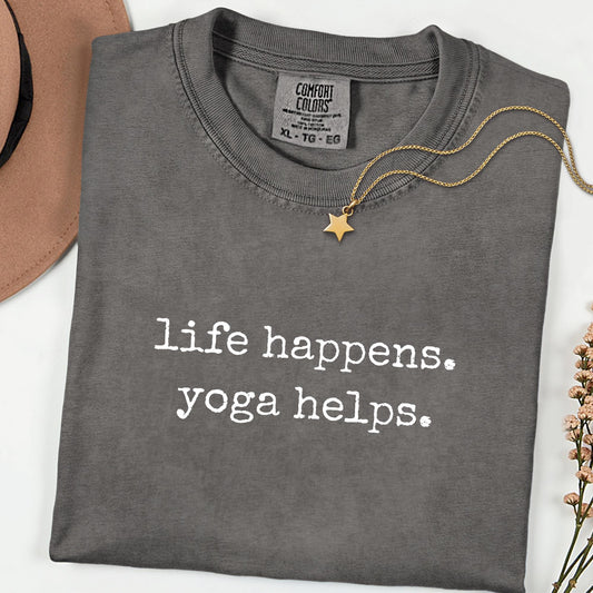 Comfort Colors® Life Happens Tee, Sarcastic Stoner Gift, Unisex Marijuana Graphic Shirt