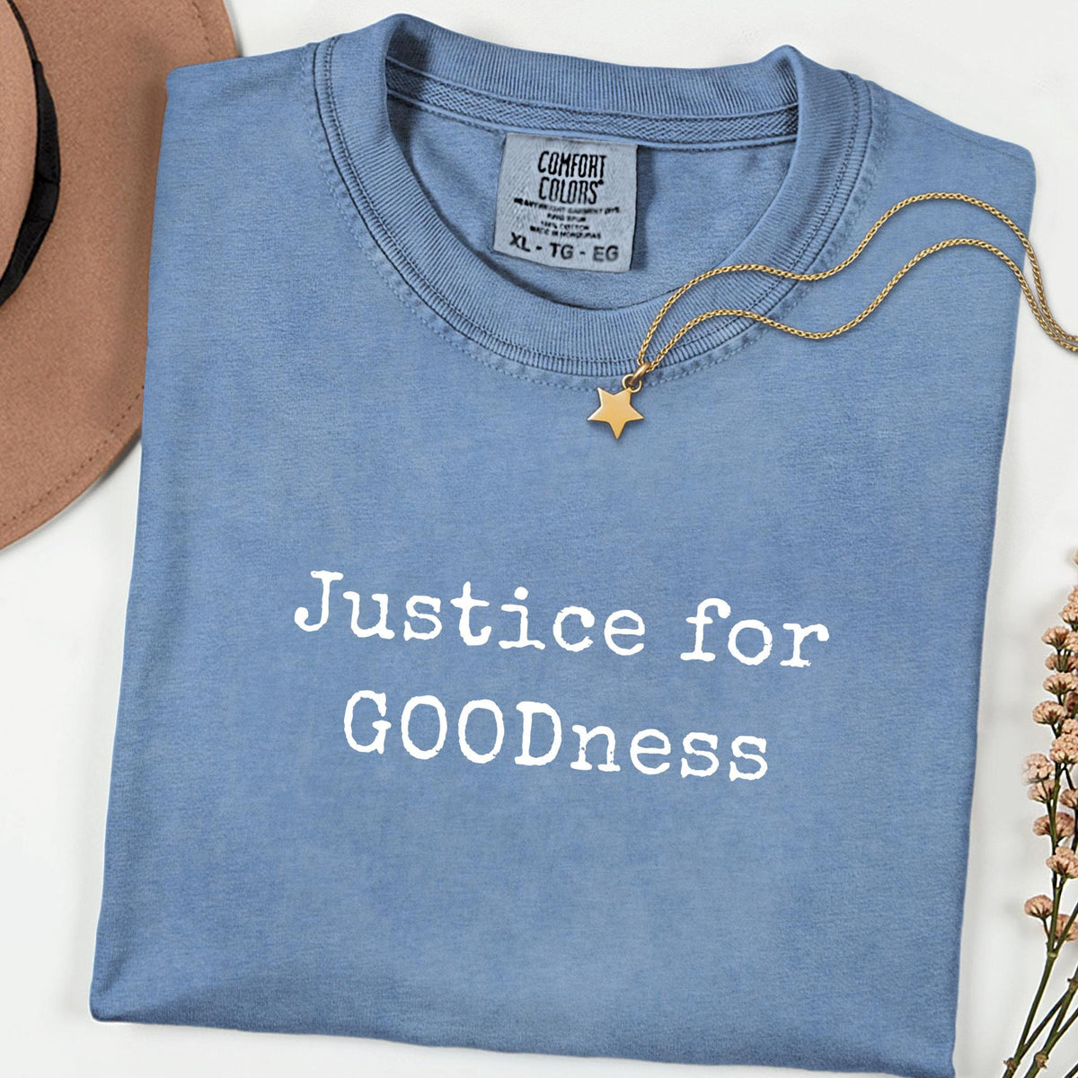 Comfort Colors® Justice for GOODness Shirt, Human Rights Unisex Tee
