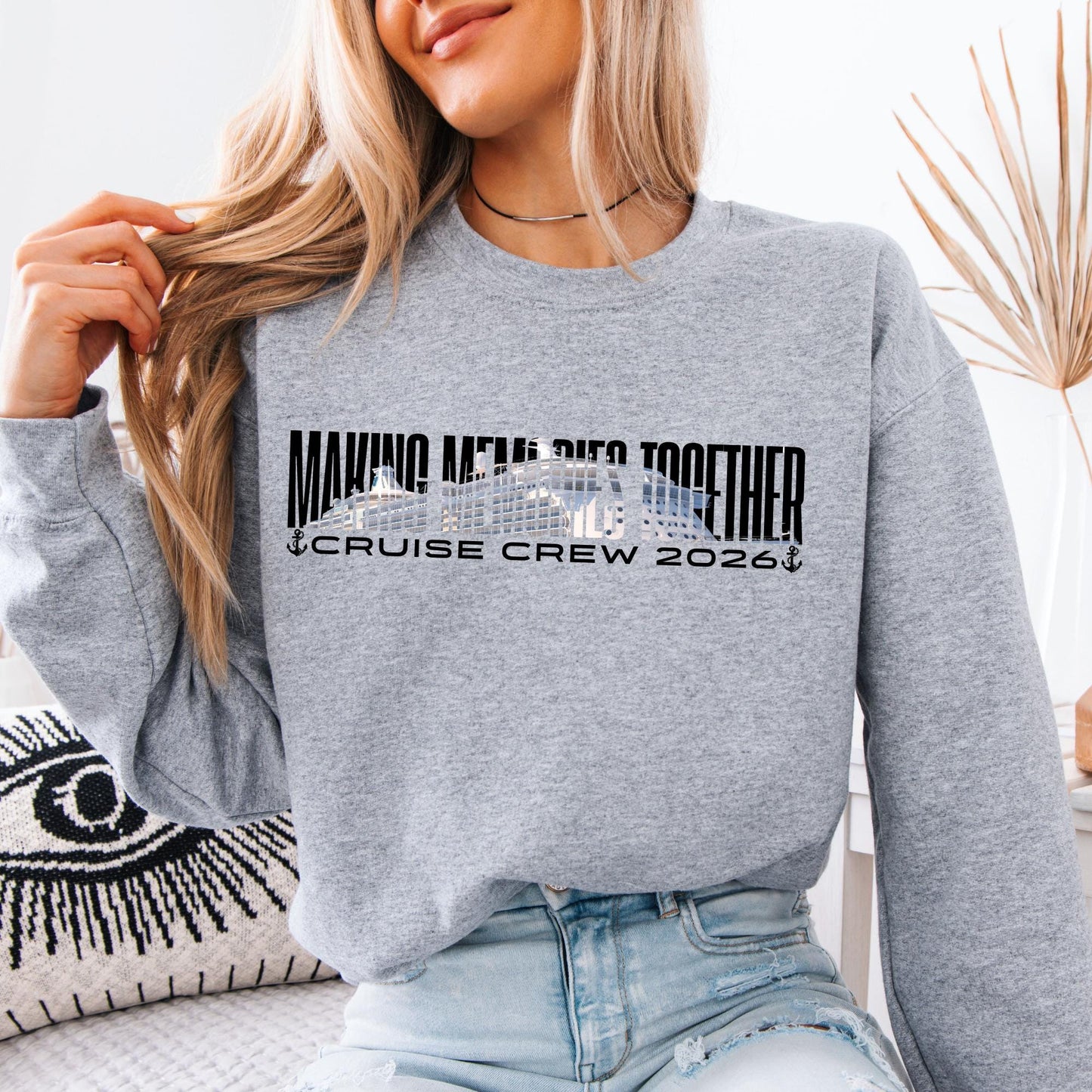 Cruise 2026 Sweatshirt: Making Memories Together Family Matching Sweat