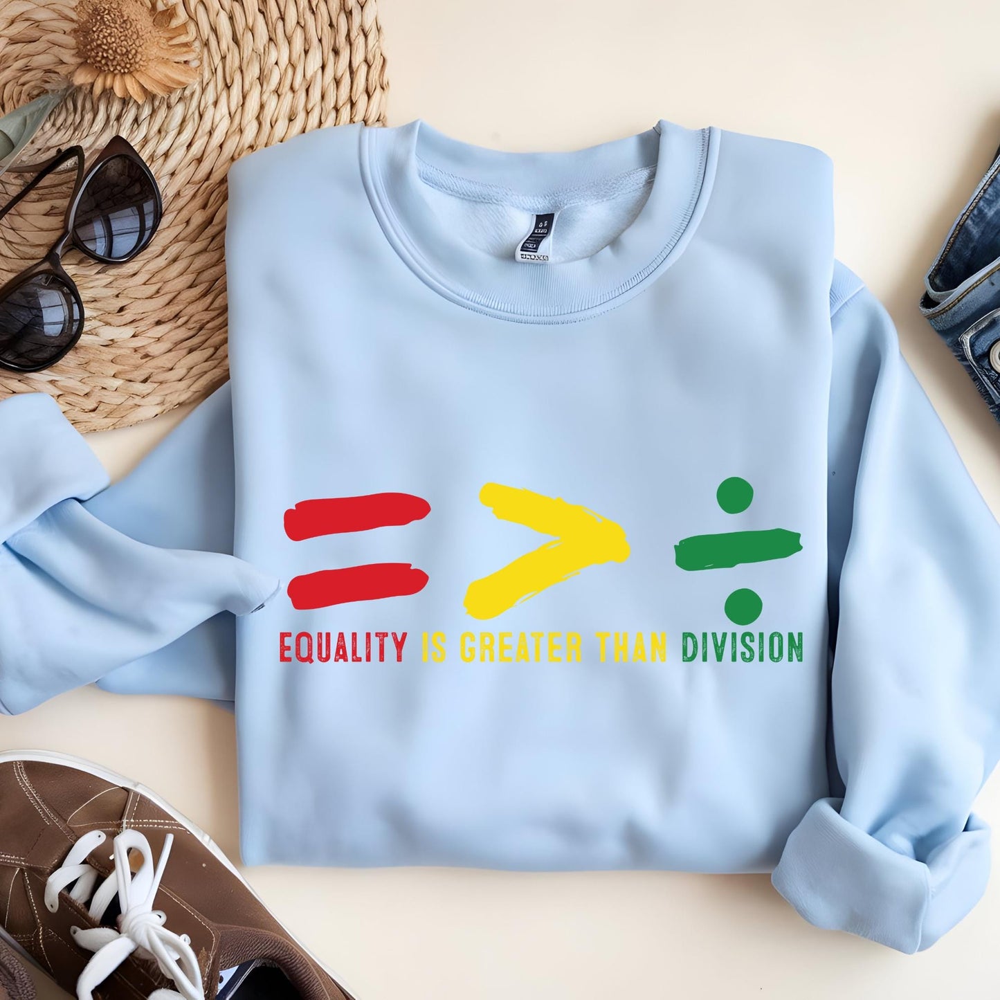 Black History Month Sweatshirt, Equality Is Greater Than Division Sweat, Social Justice Shirt, Activist Apparel Gift