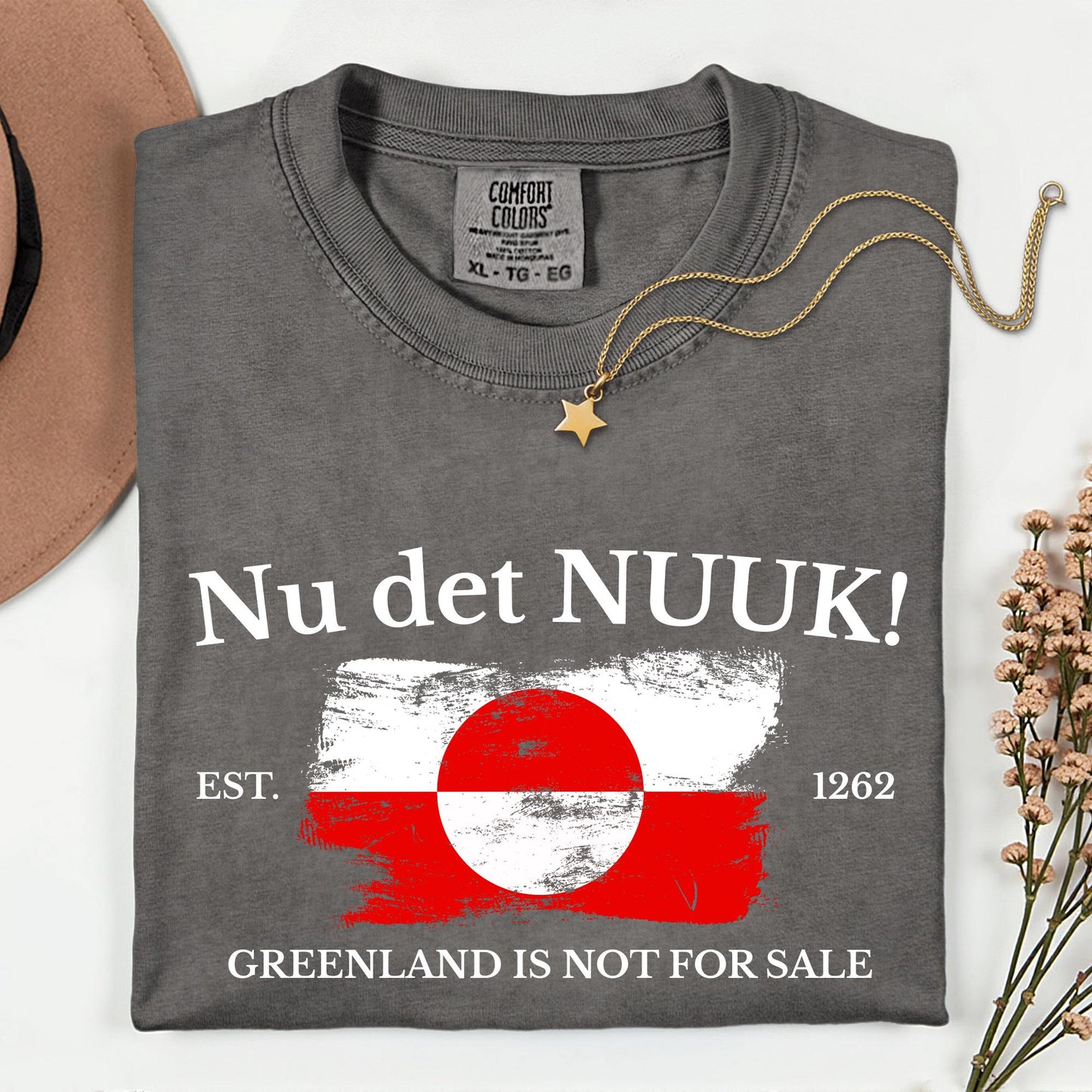 Comfort Colors® Nu Det Nuuk! Shirt - Greenland is not For Sale T-shirt - Proud Greenlandian Tee