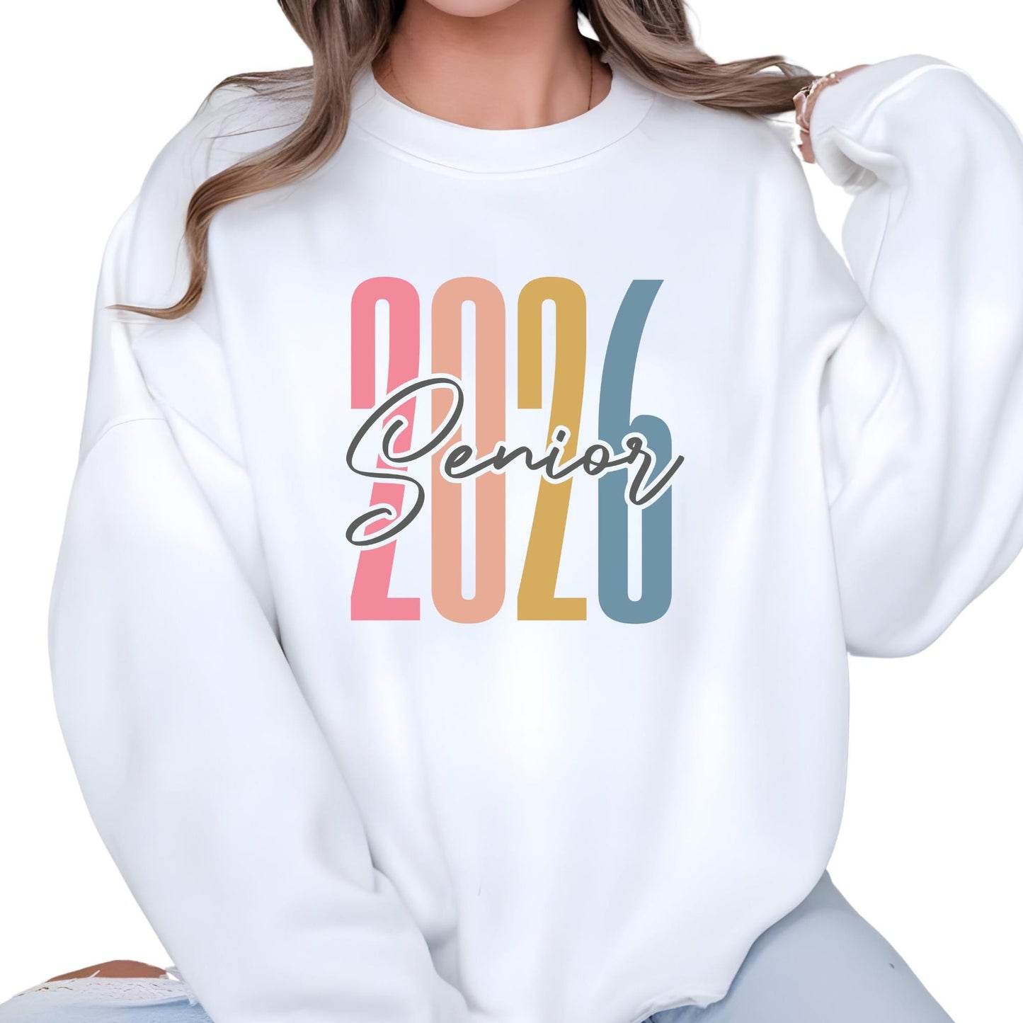 Senior 2026 Sweatshirt - College Senior Hoodie, Class of 2026 Senior Shirt - Graduation Sweatshirt