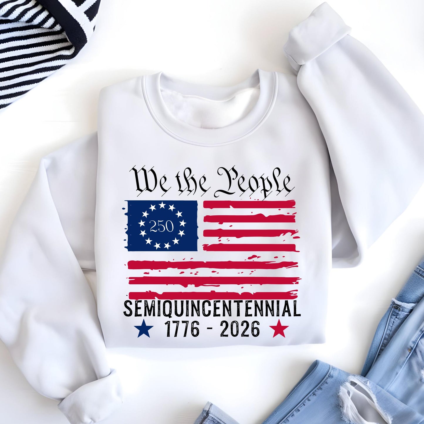 250th America Anniversary Sweatshirt, US 250 Years Sweat, We The People Shirt, Vintage Independence Day Hoodie, Patriotic Tee with USA Flag