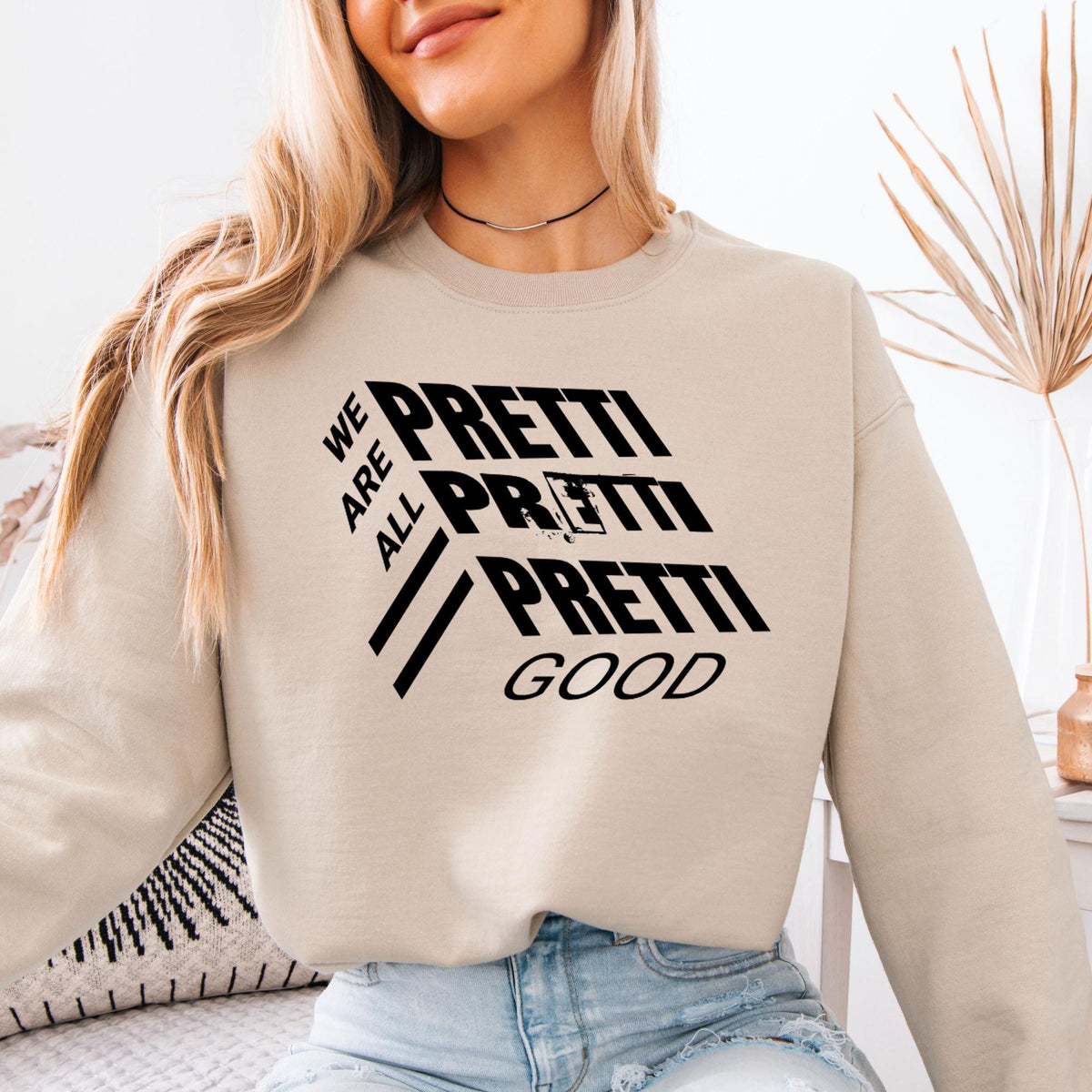 We Are All Pretti Good Social Justice Sweatshirt Hoodie