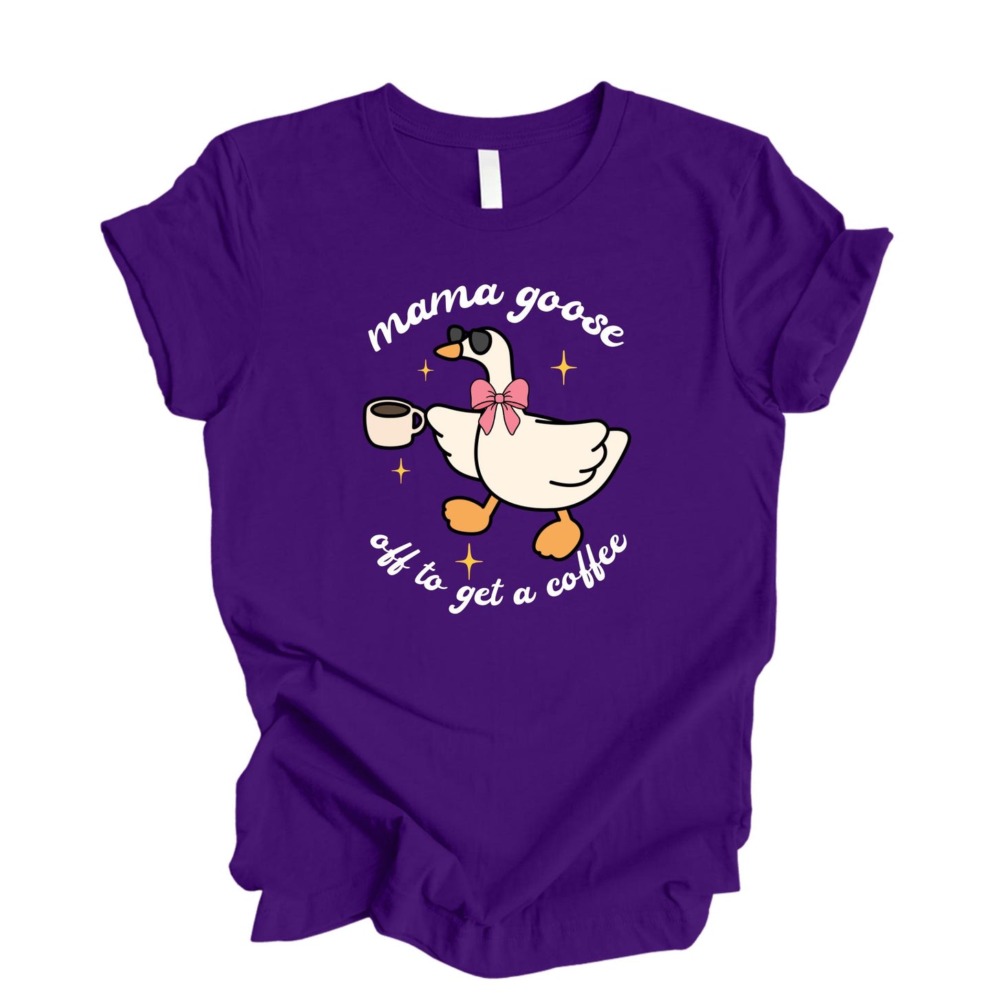 Mama Goose Shirts, Off to Get a Coffee Mama Goose T-shirt, Mother Day Gift