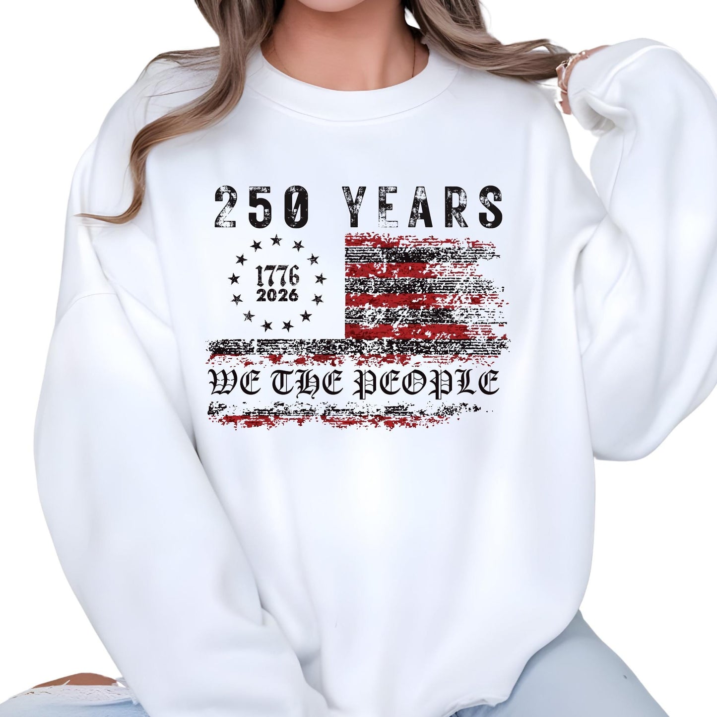 250th America Anniversary Shirt, US 250 Years Sweatshirt, We The People Shirt, Vintage Independence Day Hoodie
