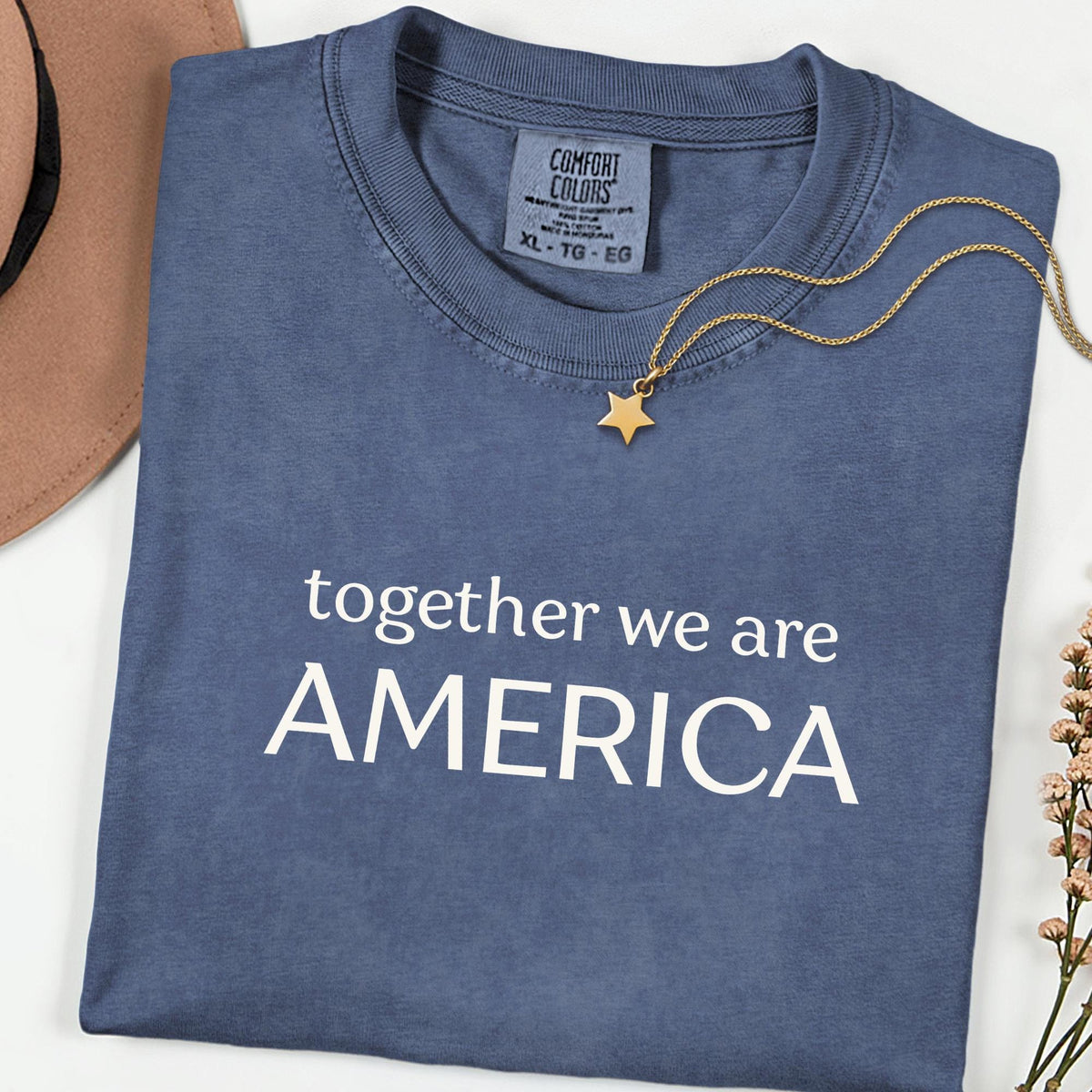Comfort Colors® Together We Are America Shirt, Inclusive Equality Tee, Freedom & Human Rights Protest Top, Immigrants Rights Gift