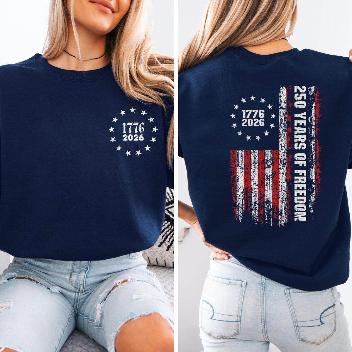250 Years of Freedom Sweatshirt, 1776–2026 Patriotic Crewneck, Two Sided Independence Graphic Pullover
