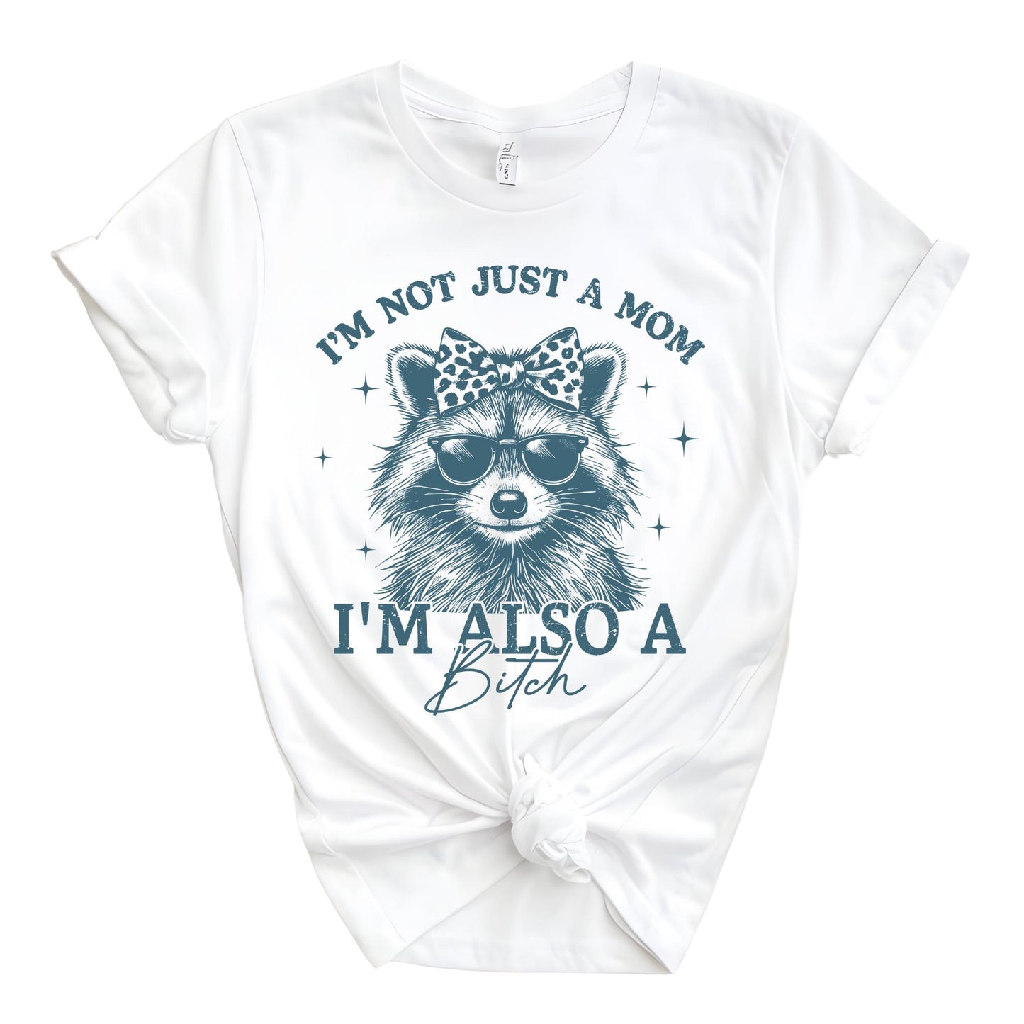 I’m Not Just a Mom I’m Also a Bitch Shirt, Funny Mom Life Shirts, Sarcastic Mother Gift, Vintage Mama Tee