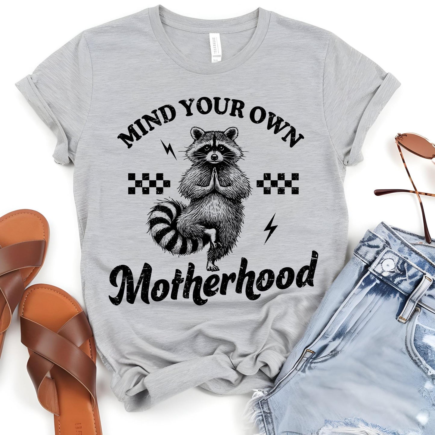 Mind Your Own Motherhood Shirt, Funny Raccoon Mom Shirt, Sarcastic Mom Life Tee, Funny Motherhood Shirt, Mothers Day Gift for Mom