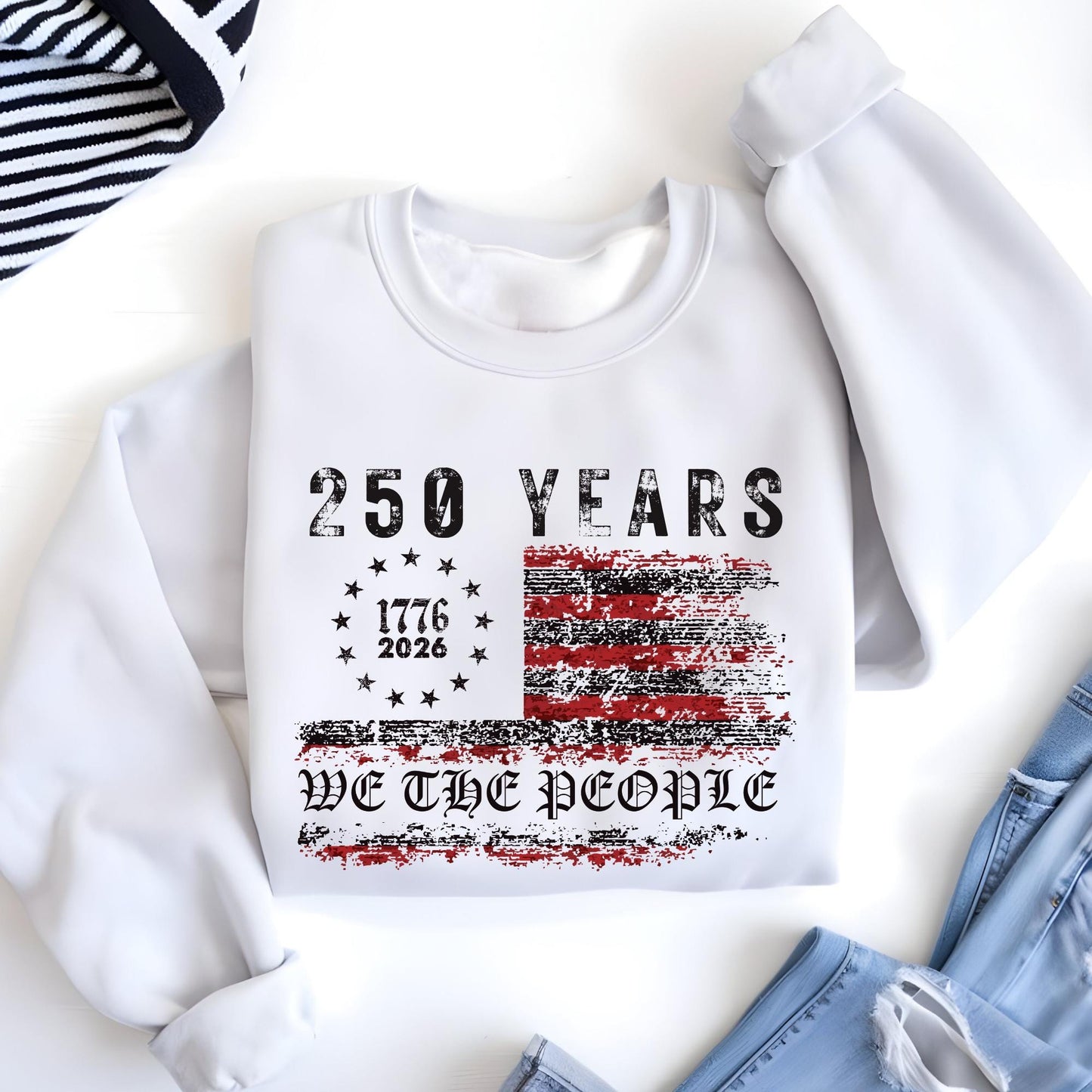 250th America Anniversary Shirt, US 250 Years Sweatshirt, We The People Shirt, Vintage Independence Day Hoodie