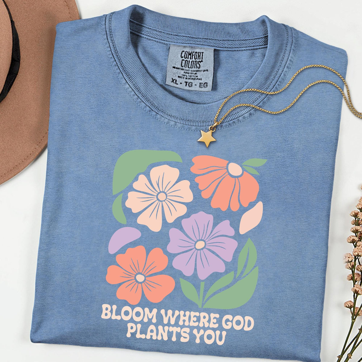 Comfort Colors® Bloom Where God Plants You Shirt, Christian Floral Faith Tee, Inspirational Scripture T-Shirt, Encouragement Gift