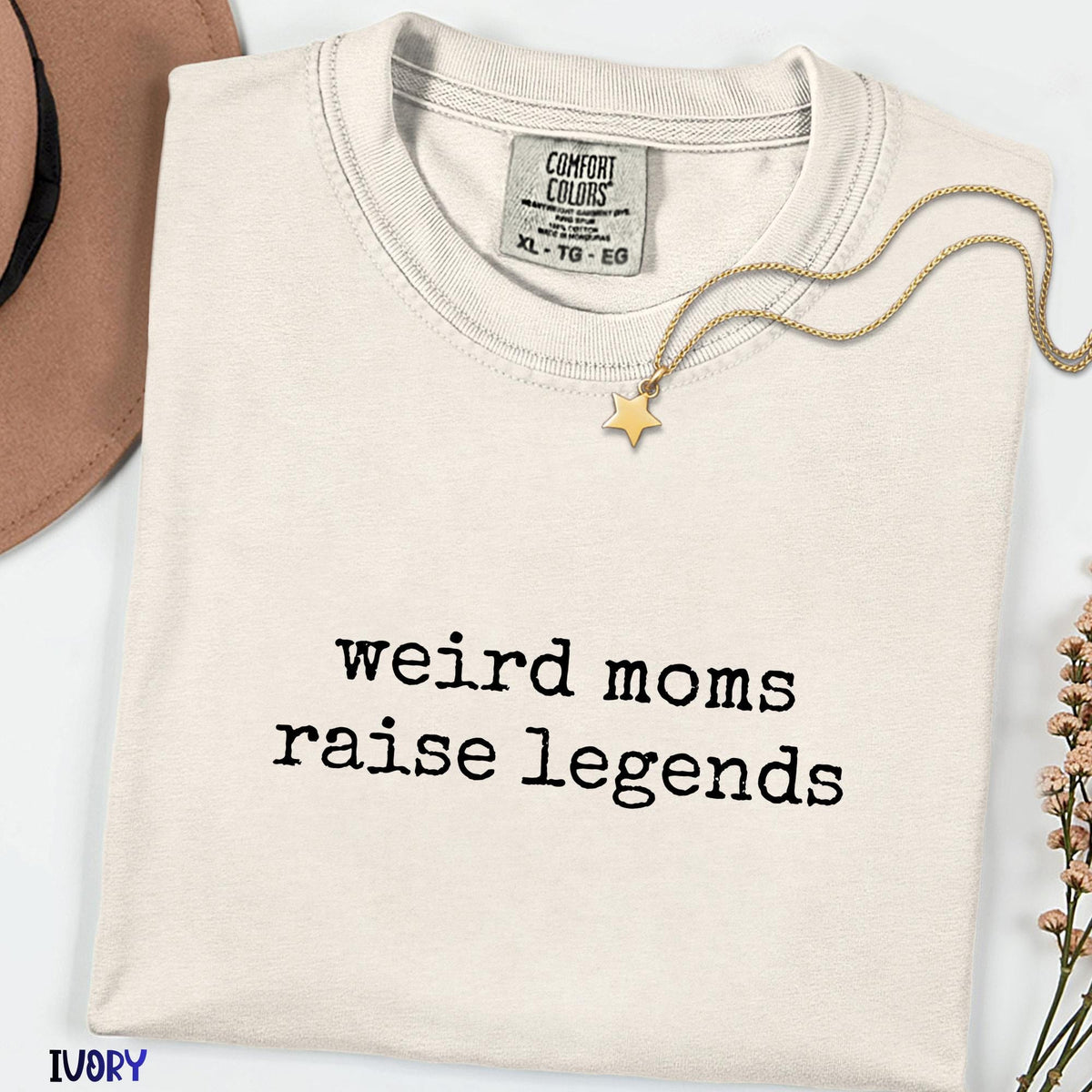 Comfort Colors® Weird Moms Raise Legends Shirt, Funny Mom Shirt, Mother’s Day Gift, Proud Mom Tee, Parenting Humor Shirt