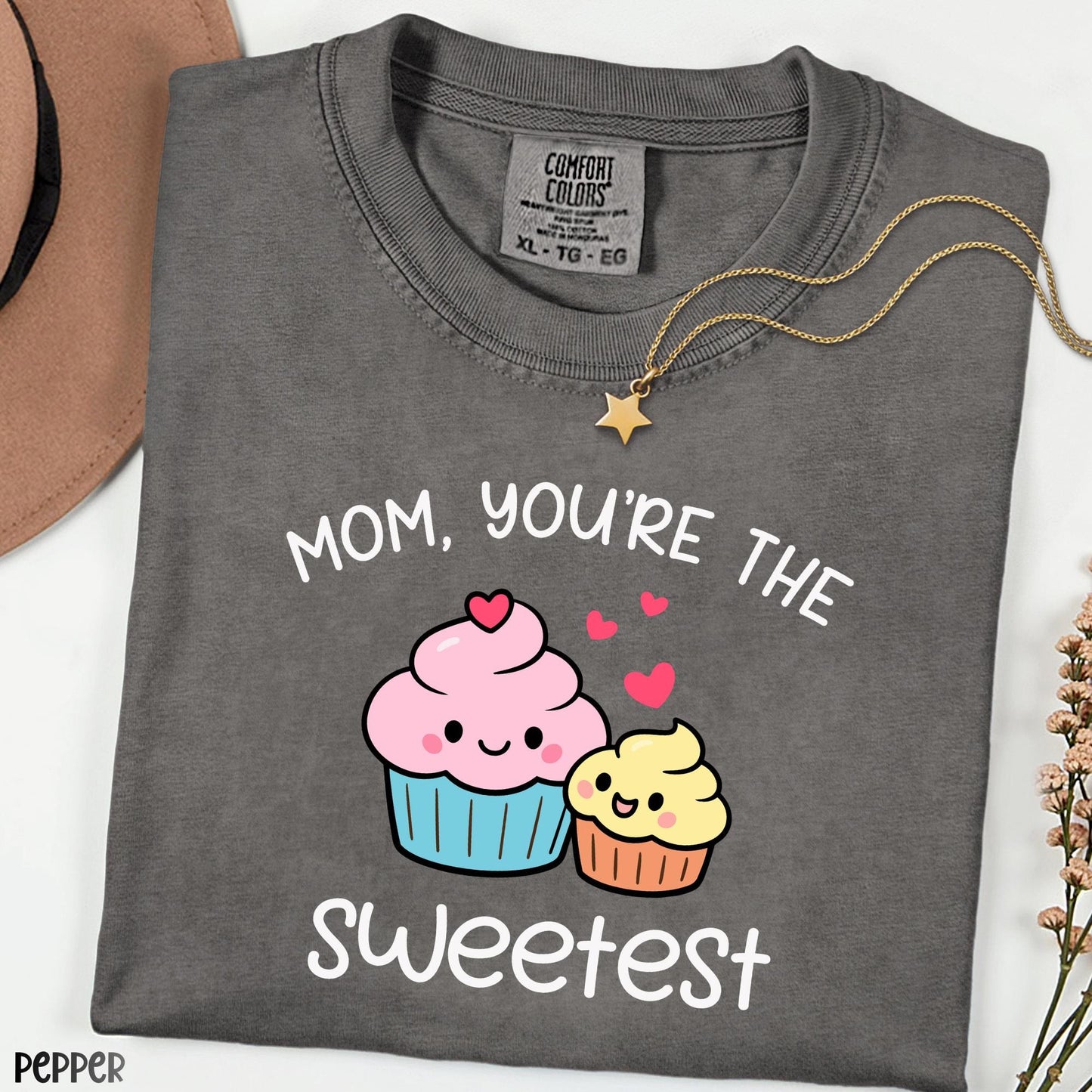 Mom You're the Sweetest Comfort Colors® Shirt, Cute Cupcake Graphic Tee, Funny Mom Baking T-shirt, Gift for Mom, Cake Maker