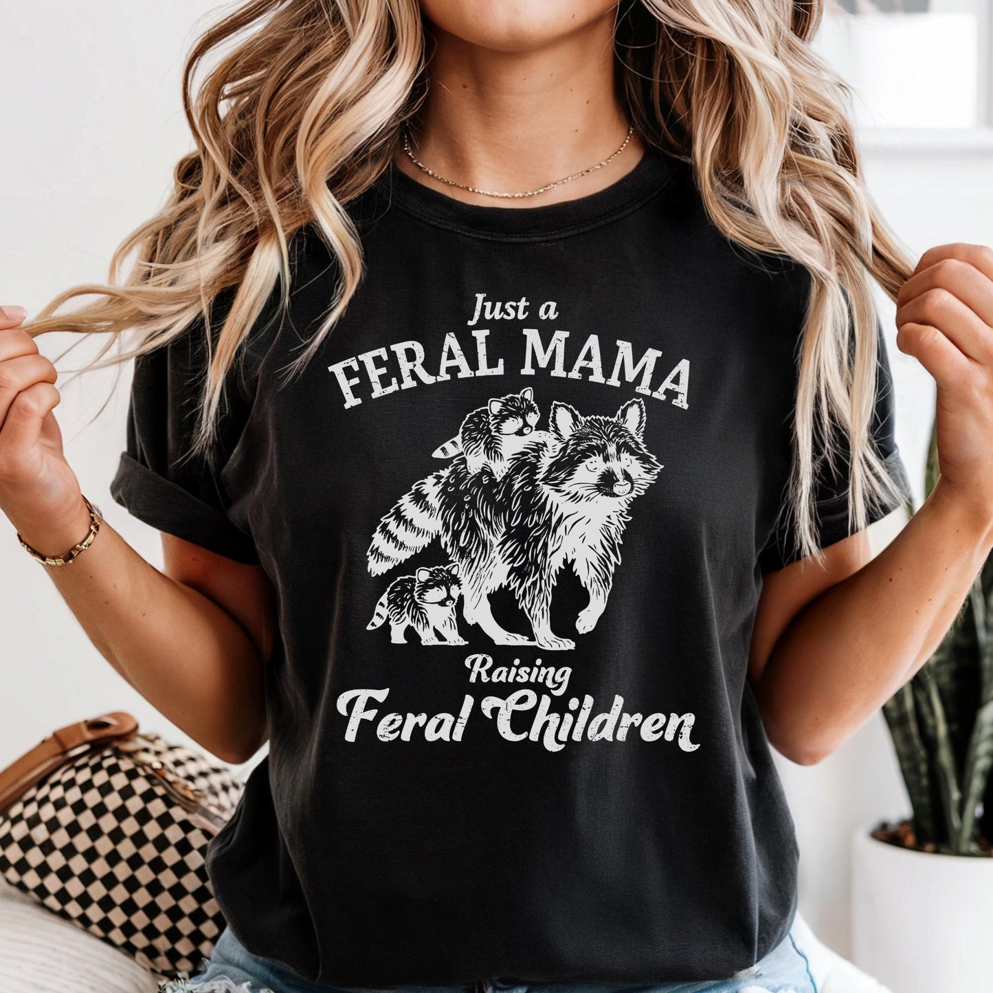 Just a Feral Mama Shirt, Mothers Day Gitf Tee, Raising Feral Children Tees, Funny Raccoon Mom Shirts