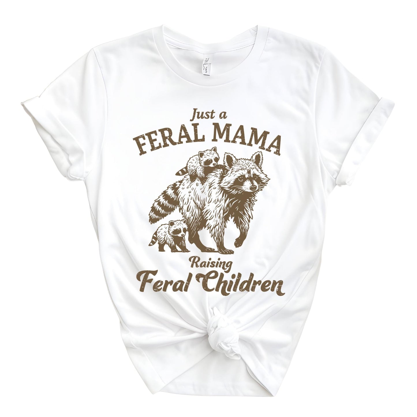 Just a Feral Mama Shirt, Mothers Day Gitf Tee, Raising Feral Children Tees, Funny Raccoon Mom Shirts